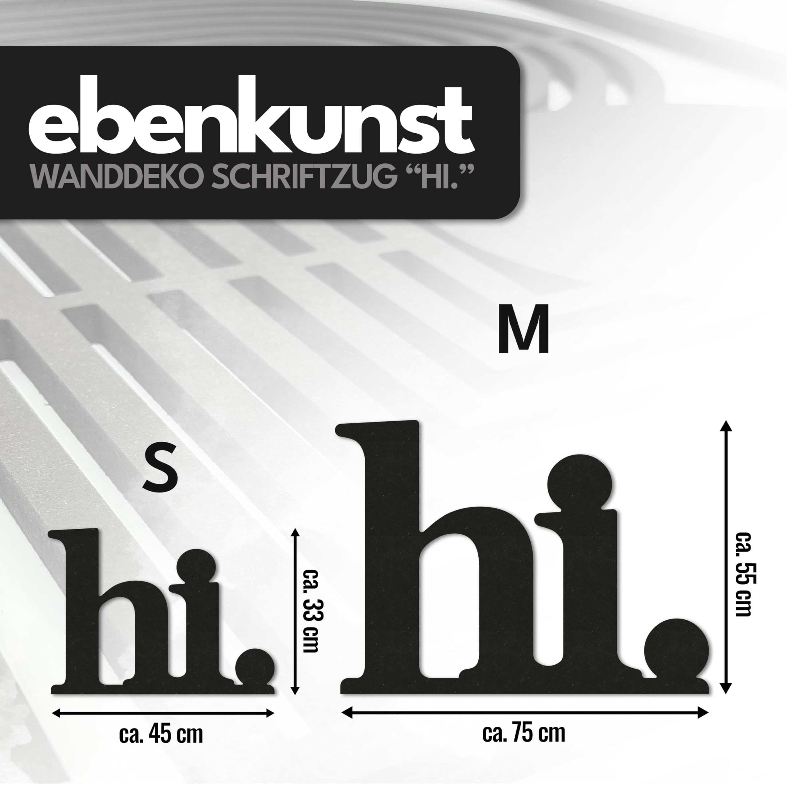 ebenkunst | „hi“ Schriftzug Wanddeko – Moderne Begrüßung aus Holz, minimalistische Wanddekoration für Flur, Eingangsbereich & Wohnzimmer, CNC-gefräst aus HDF, Schwarz, Made in Germany