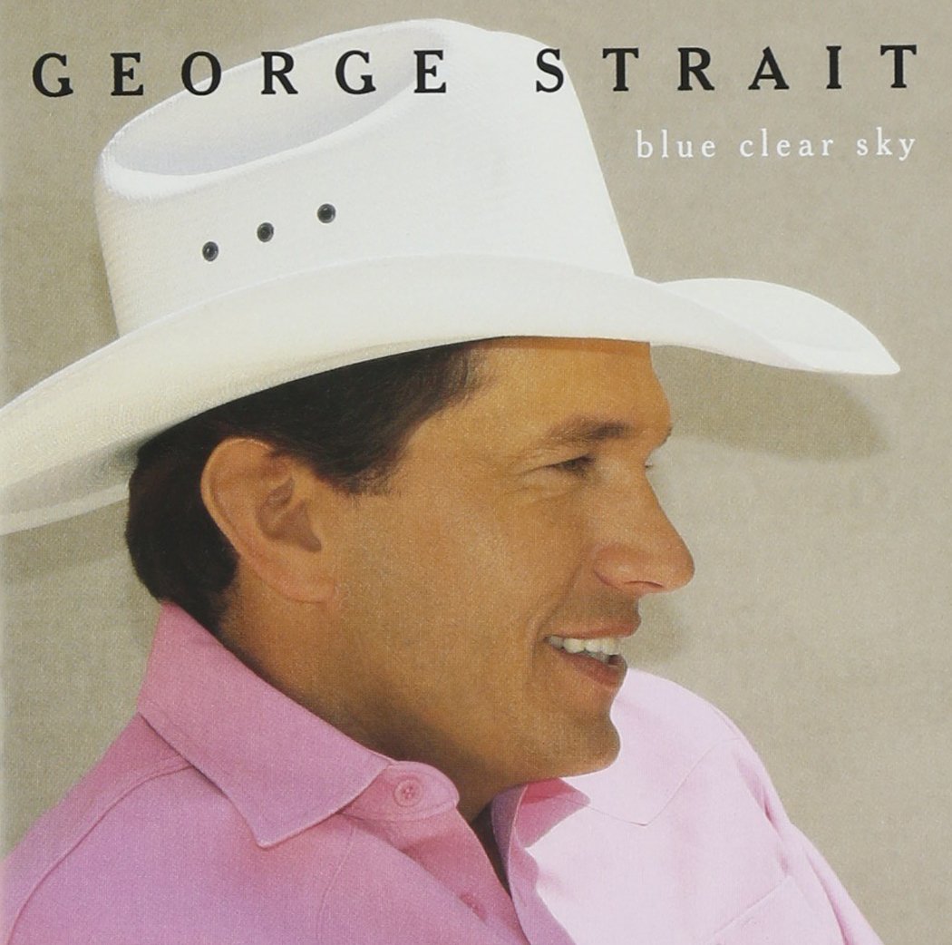 Blue Clear Sky [Audio CD] STRAIT,GEORGE