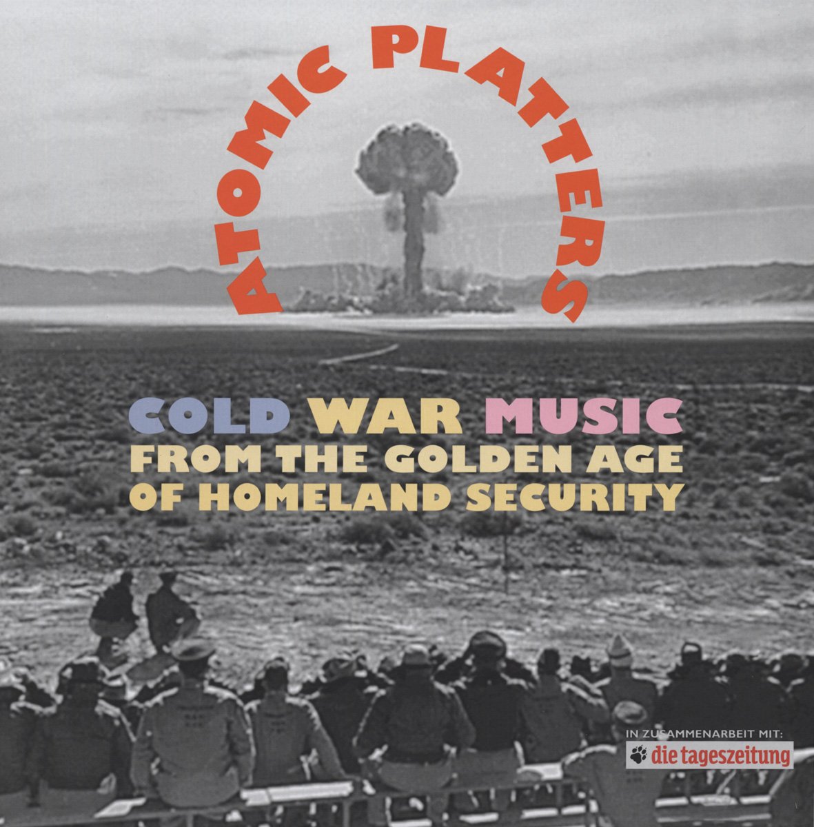 Atomic Platters: Cold War Music From The Golden Ag