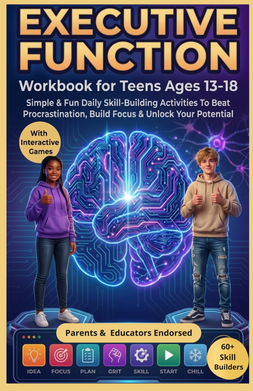 Executive Function Workbook For Teens Ages 13-18. Simple & Fun Daily Skill-Building Activities To Beat Procrastination, Build Focus & Unlock Your ... Strategies, Habit Building (Life coaching)