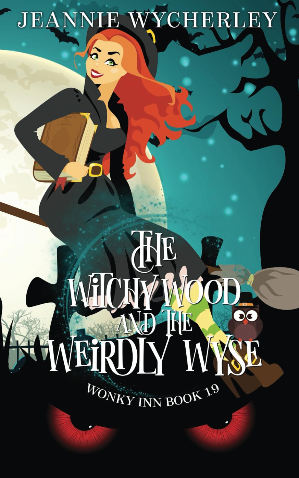 The Witchy Wood and the Weirdly Wyse: A paranormal cozy mystery (Wonky Inn)