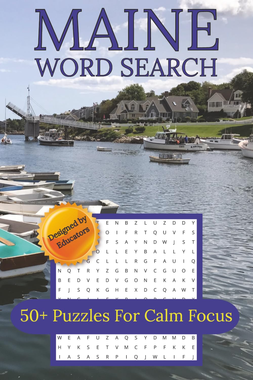 Maine Word Search Puzzle Book: Word Searches About Maine's Regions, Landmarks and Wildlife | 6x9 inches, 110 pages | 50+ Puzzles for Calm Focus