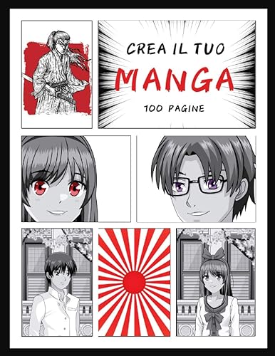 CREA IL TUO MANGA: fumetto vuoto per creare il tuo manga | 100 tabelloni da personalizzare | per adulti, adolescenti e bambini | idea regalo ragazza e ragazzo