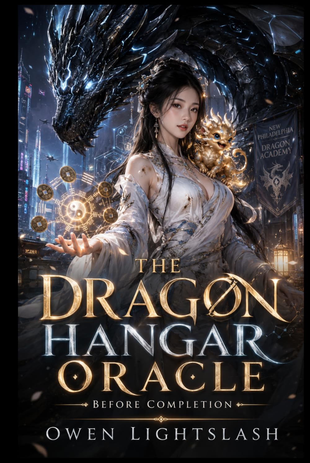 The Dragon Hangar Oracle: A Cozy Sci-Fantasy Dragon Academy Romantasy