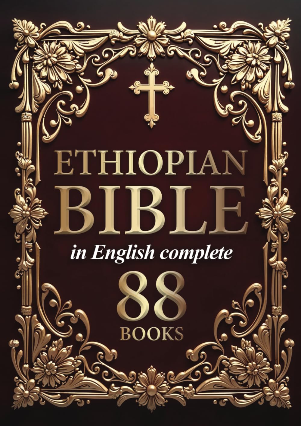 Ethiopian Bible in English Complete 88 Books: With Full Apocrypha, Audio, Enoch, Jubilees, 1-2-3 Meqabyan, Baruch, Isaiah, Ezra and Much More.