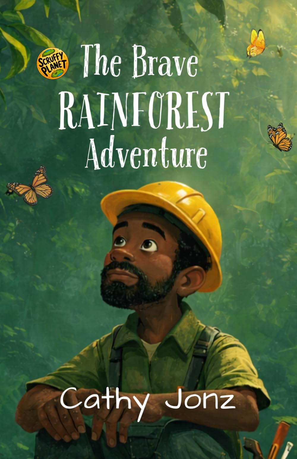The Brave Rainforest Adventure (Scruffy Planet)