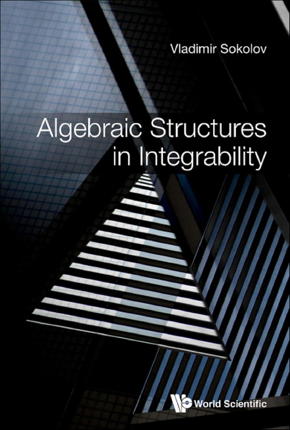 Algebraic Structures In Integrability: Foreword By Victor Kac      Kindle Edition