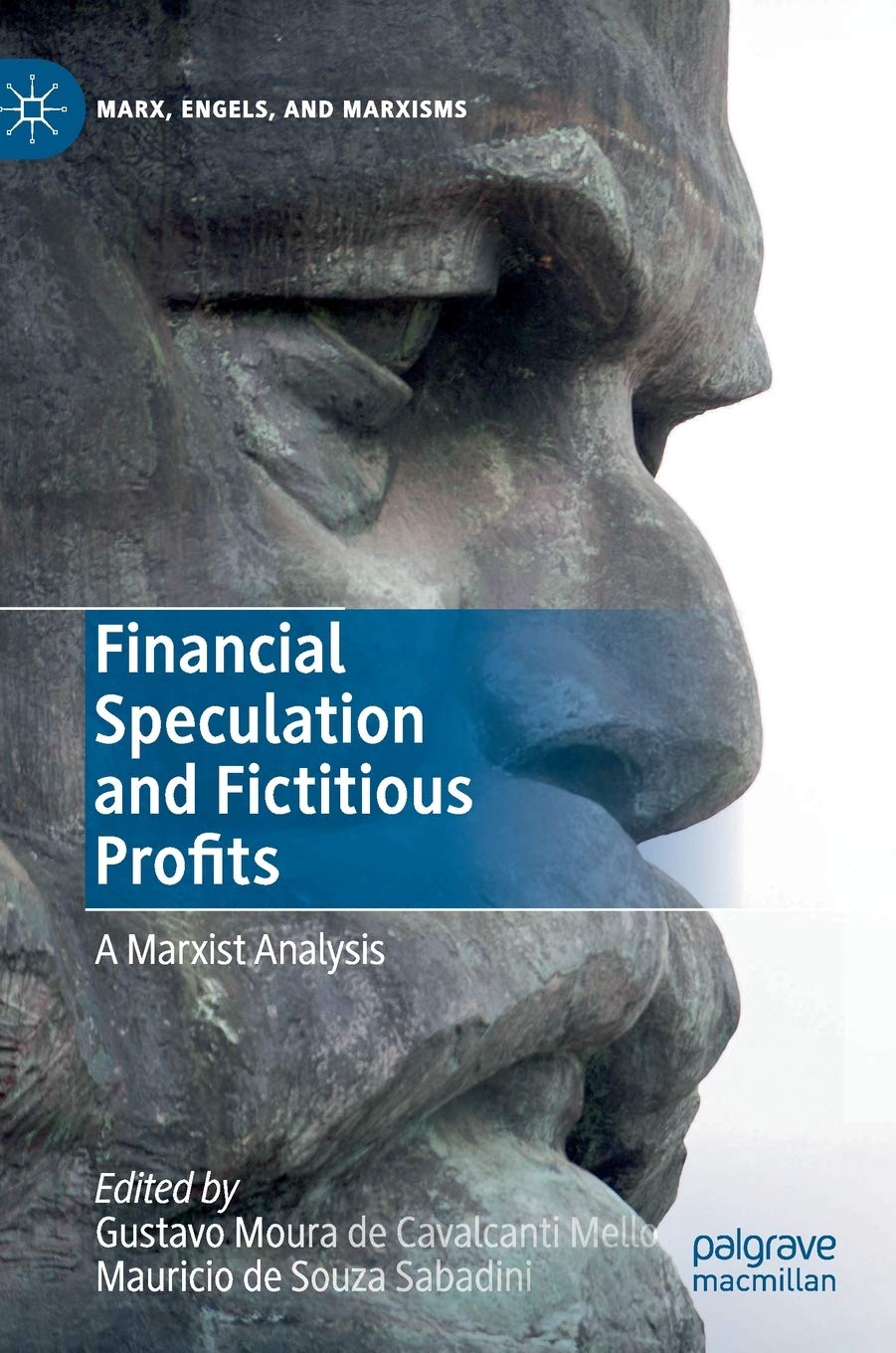 Buy Financial Speculation and Fictitious Profits: A Marxist Analysis (Marx, Engels, and Marxisms) — BookShops.in
