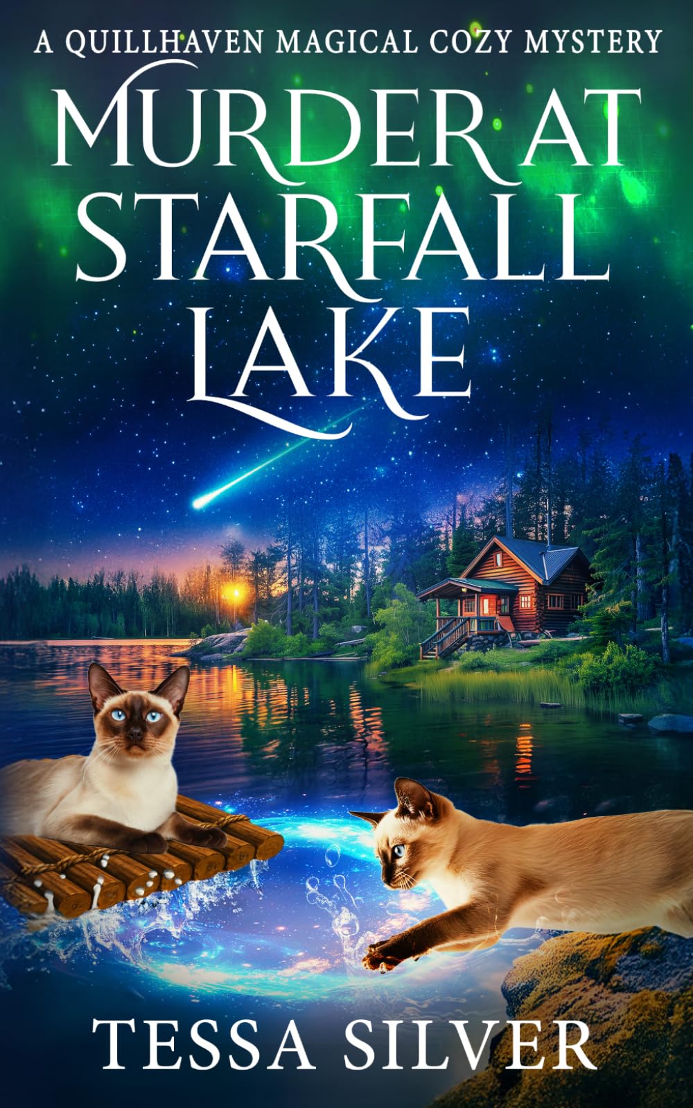 Murder at Starfall Lake: A Quillhaven Magical Cozy Mystery