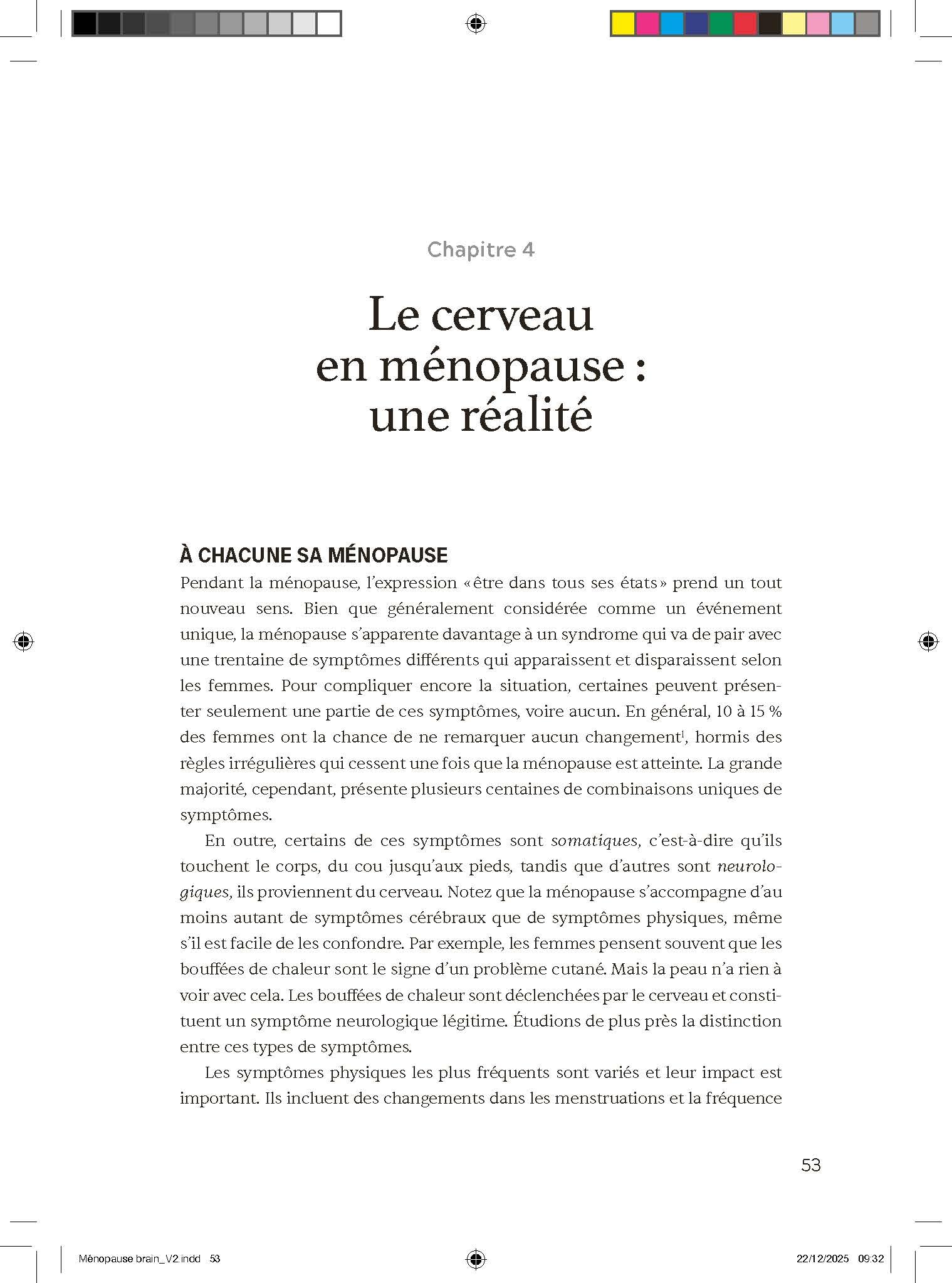 La ménopause commence dans le cerveau: Une nouvelle science décode le cerveau féminin pour pouvoir vivre pleinement votre ménopause