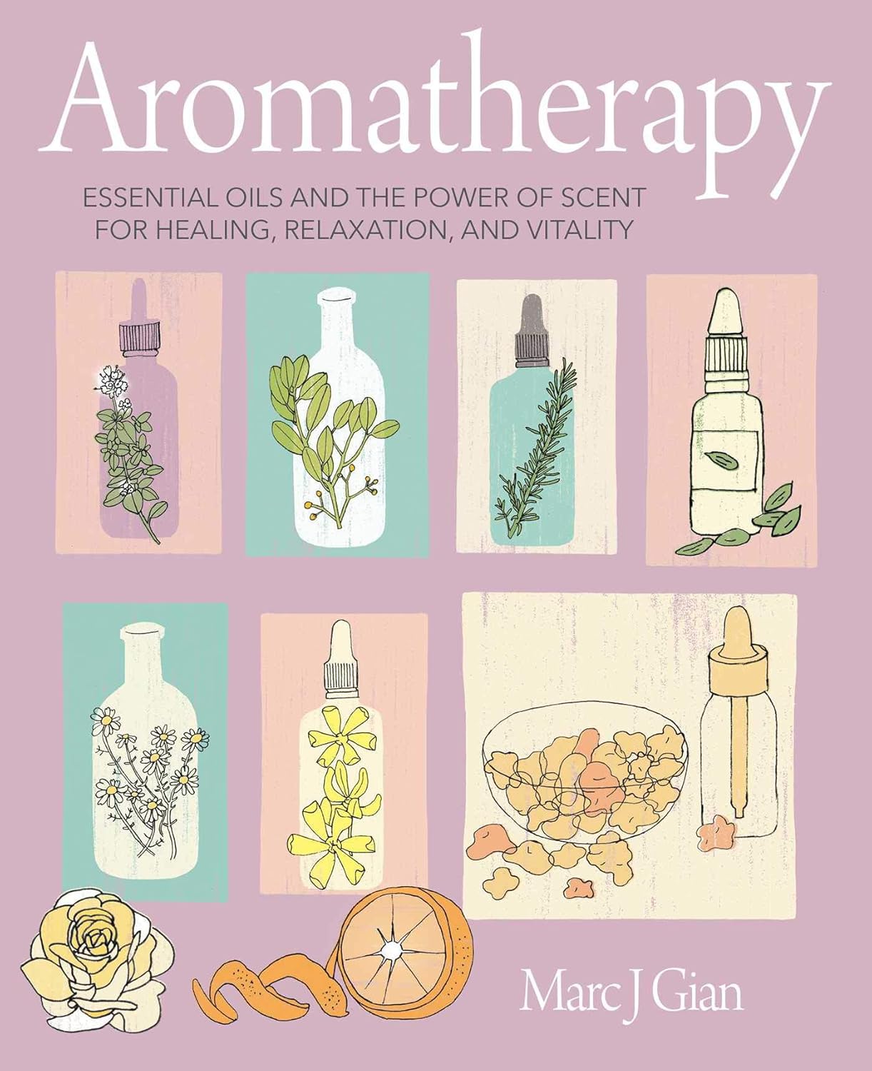 Aromatherapy: Essential oils and the power...