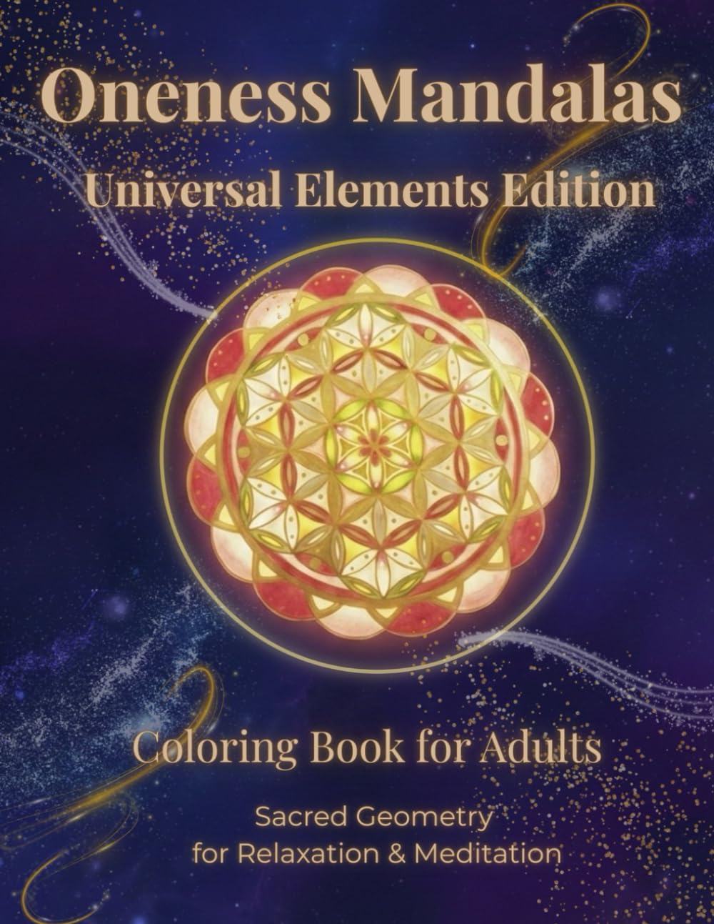 Oneness Mandalas: Universal Elements Edition