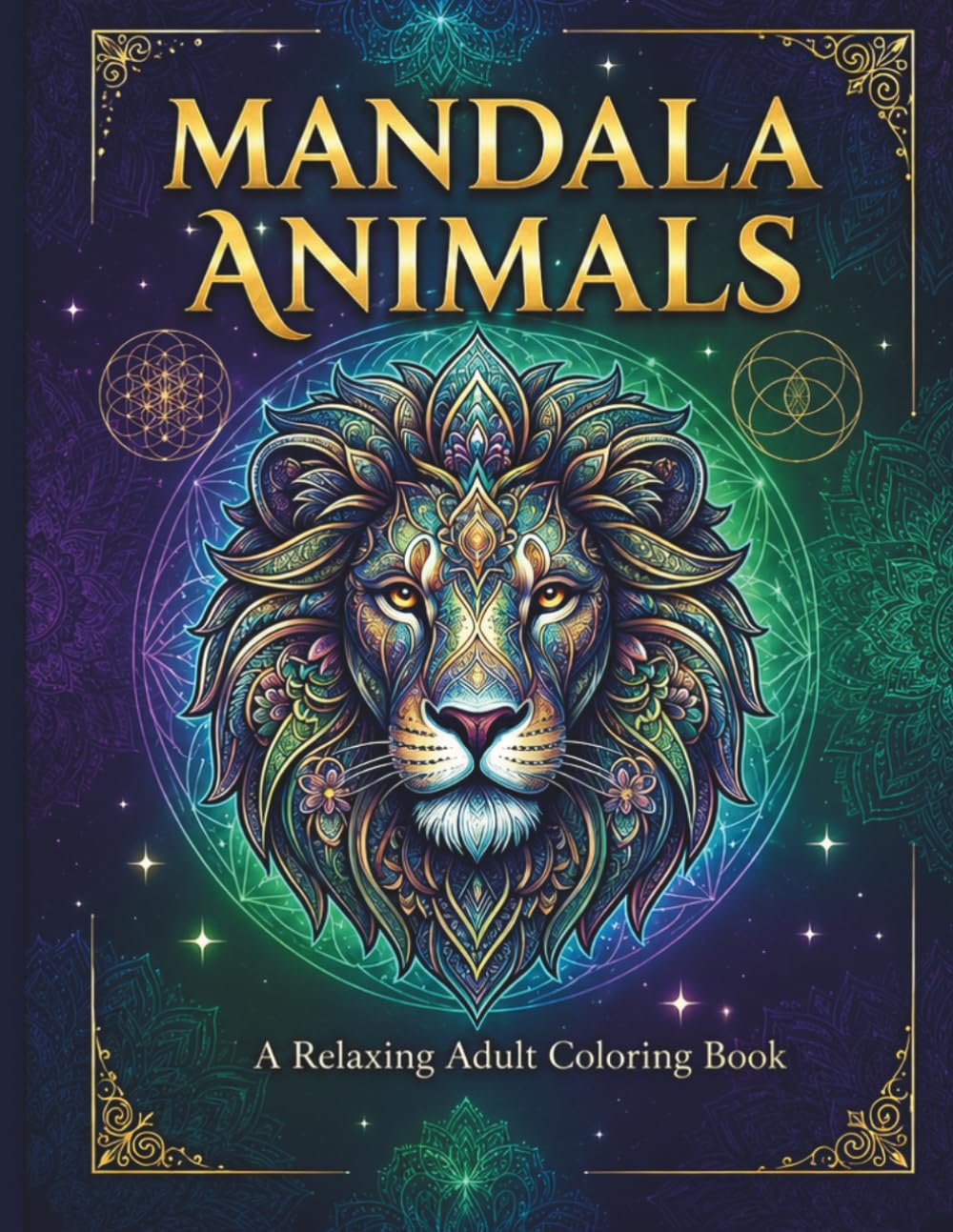MANDALA ANIMALS: A Relaxing Adult Coloring Book