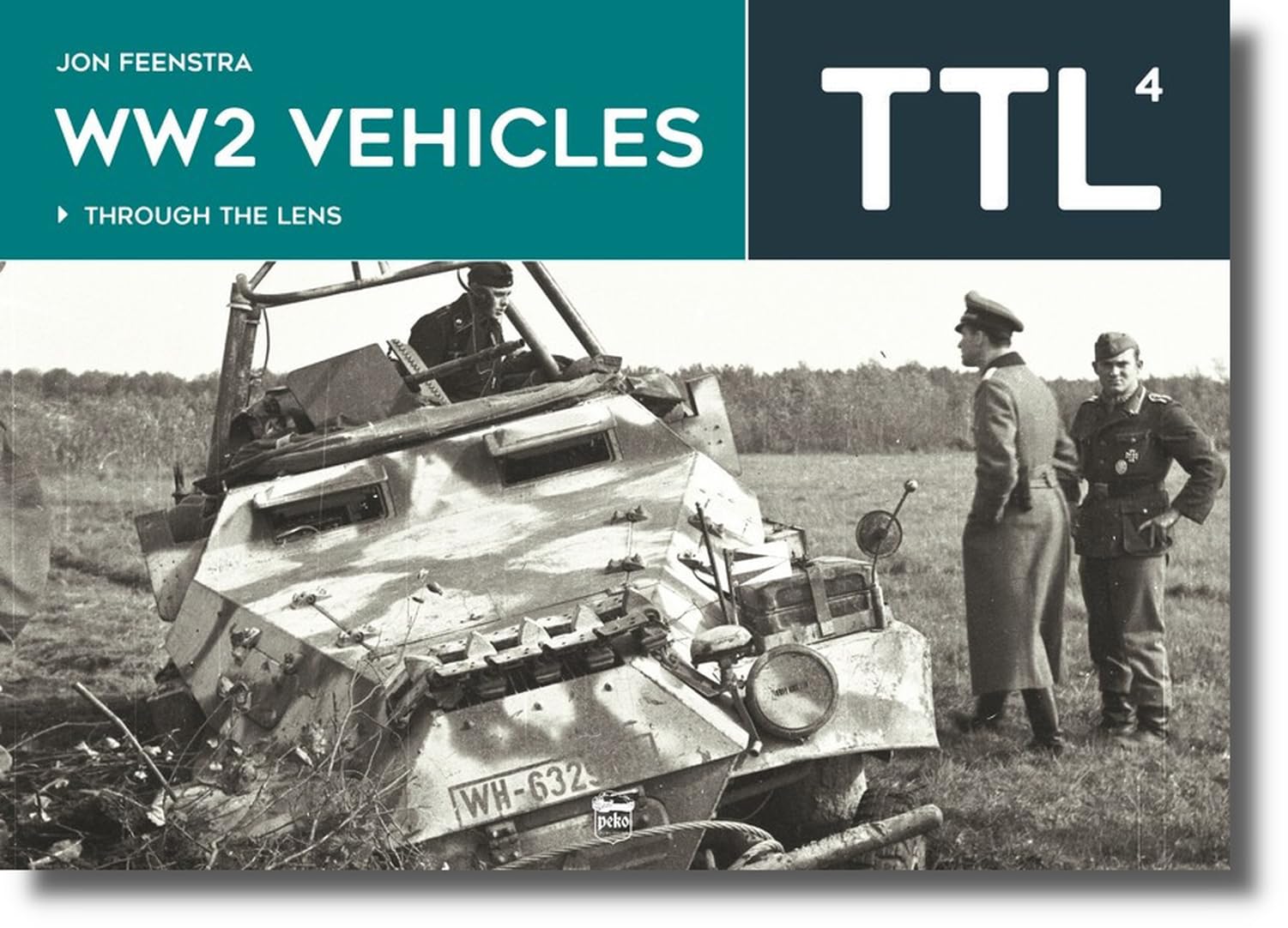 Ww2 Vehicles: Through the Lens Volume 4. Feenstra, Feenstra, 9786156602282**