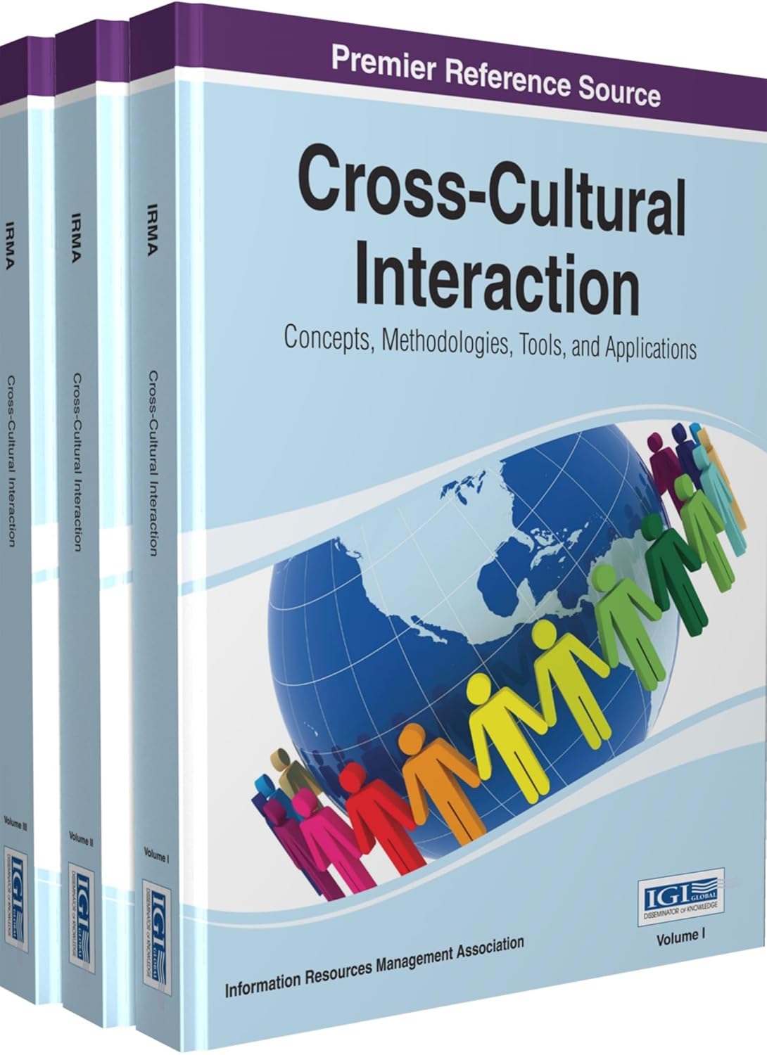 Cross-Cultural Interaction: Concepts, Methodologies, Tools and Applications      1st Edition