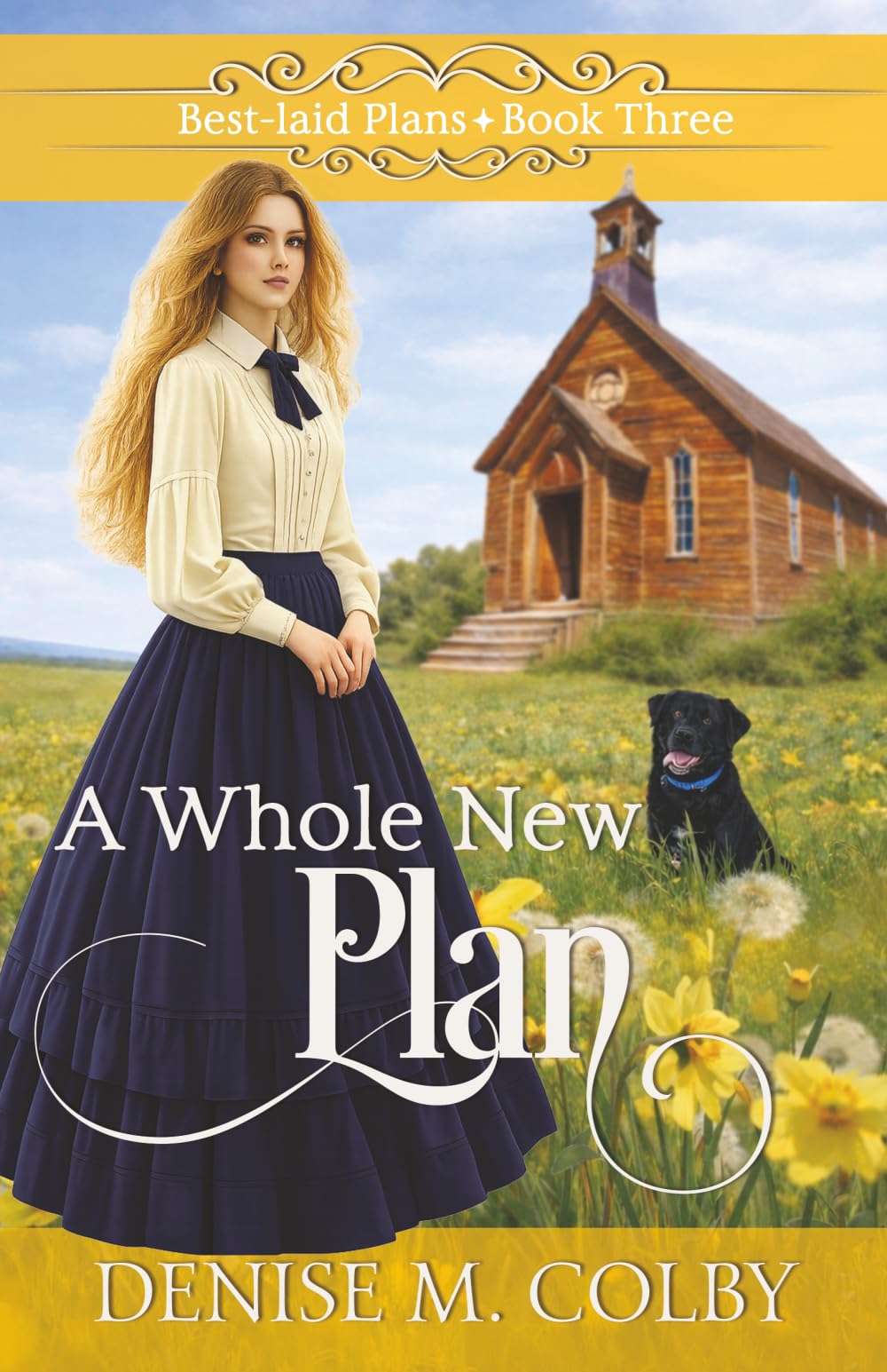 A Whole New Plan: A Story of Faith, Trust, and New Beginnings (Best-laid Plans)