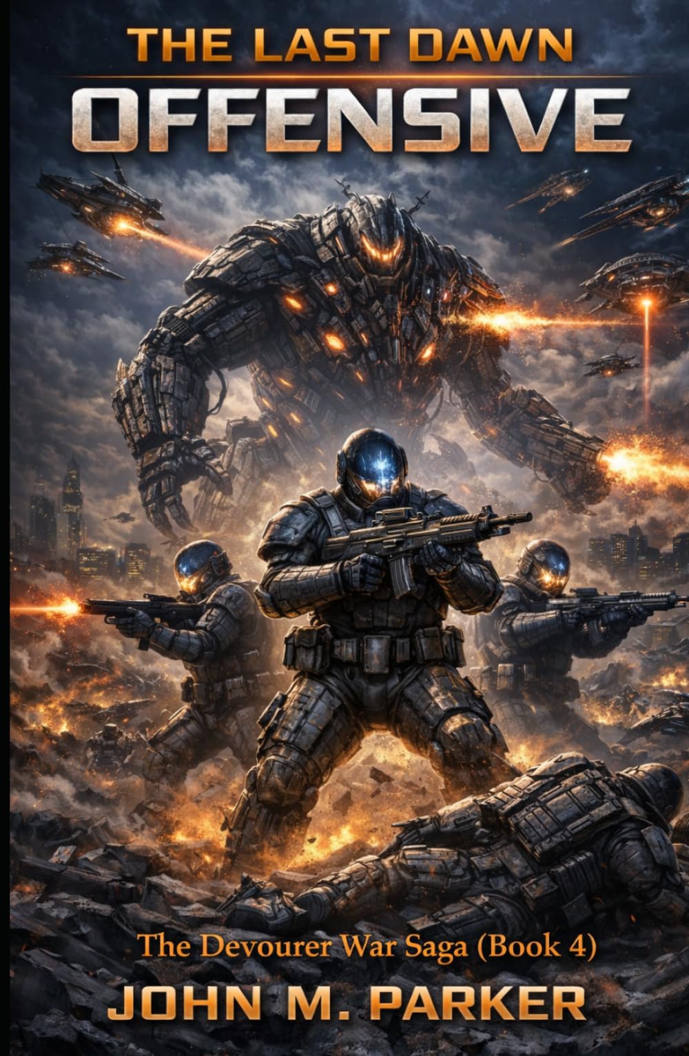 The Last Dawn Offensive: The Devourer War Saga (Book 4)