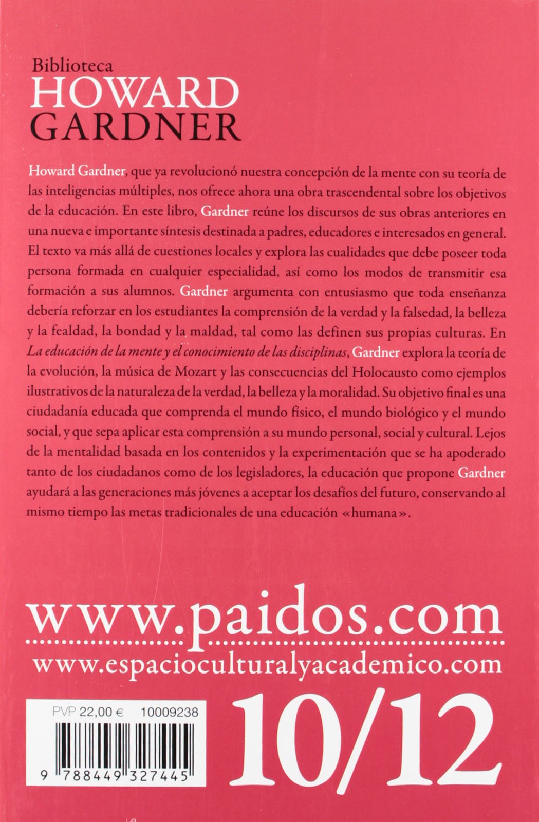 La educación de la mente y el conocimiento de las disciplinas : lo que todos los estudiantes deberían comprender