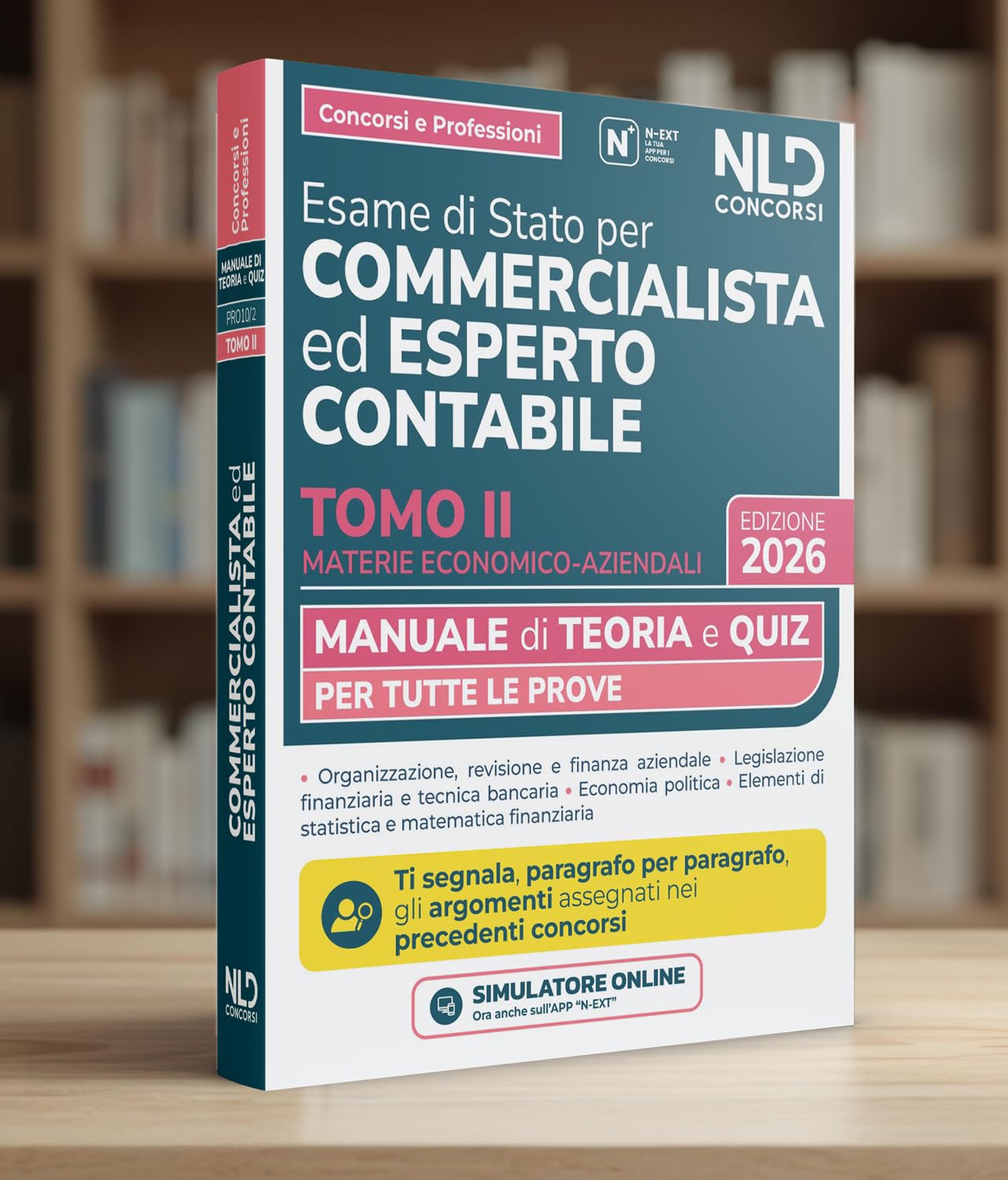 Manuale esame di Stato per commercialista ed esperto contabile. Materie economico-aziendali 2026. Con simulatore online (Vol. 2)