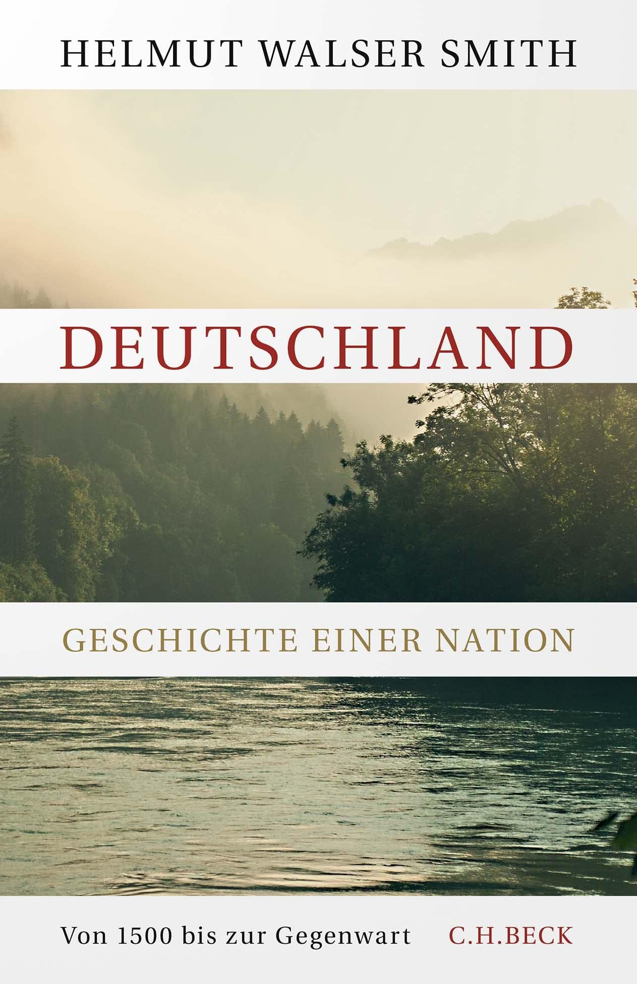 Helmut Walser Smith | Buch | Deutschland: Geschichte einer Nation