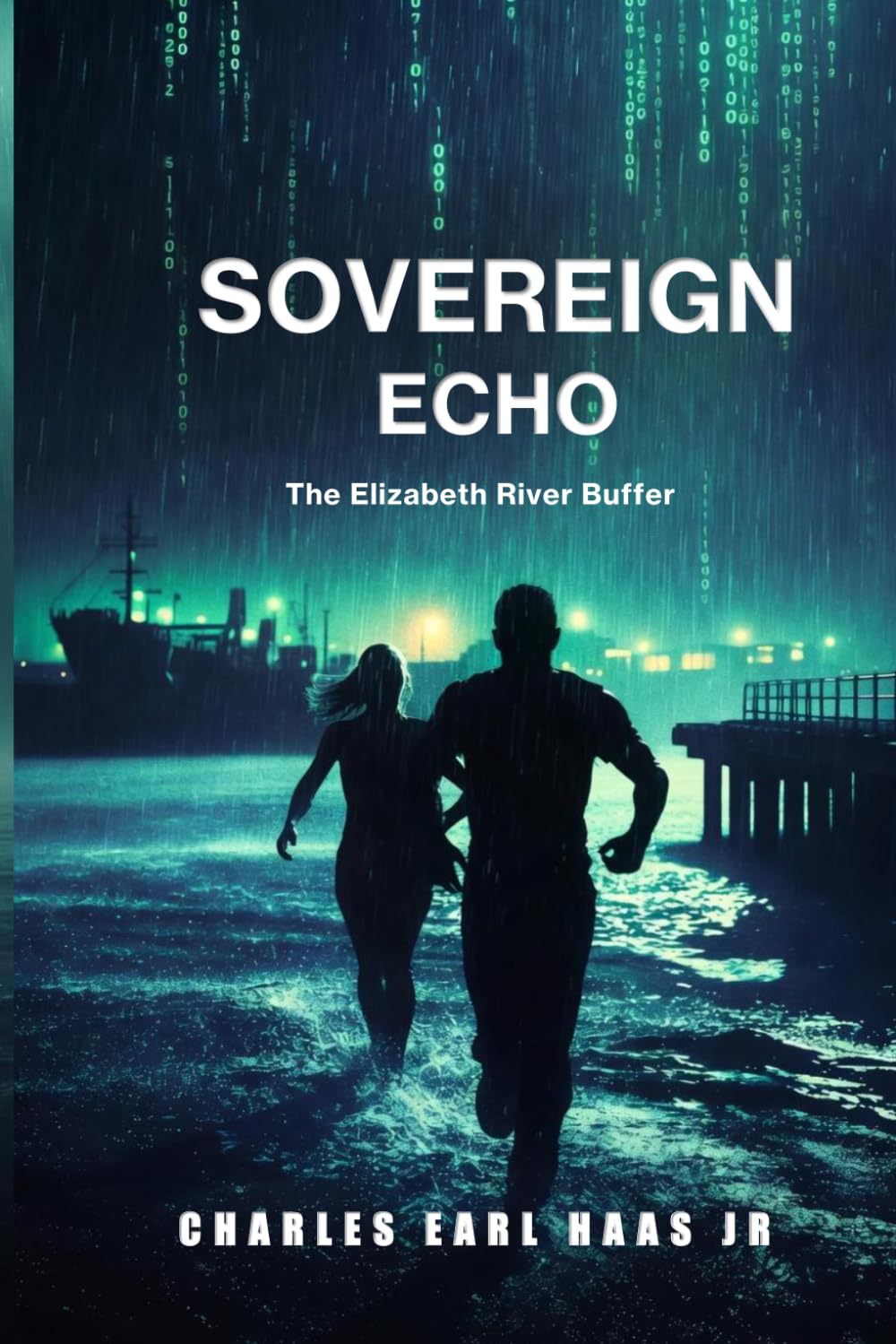 SOVEREIGN ECHO: The Elizabeth River Buffer