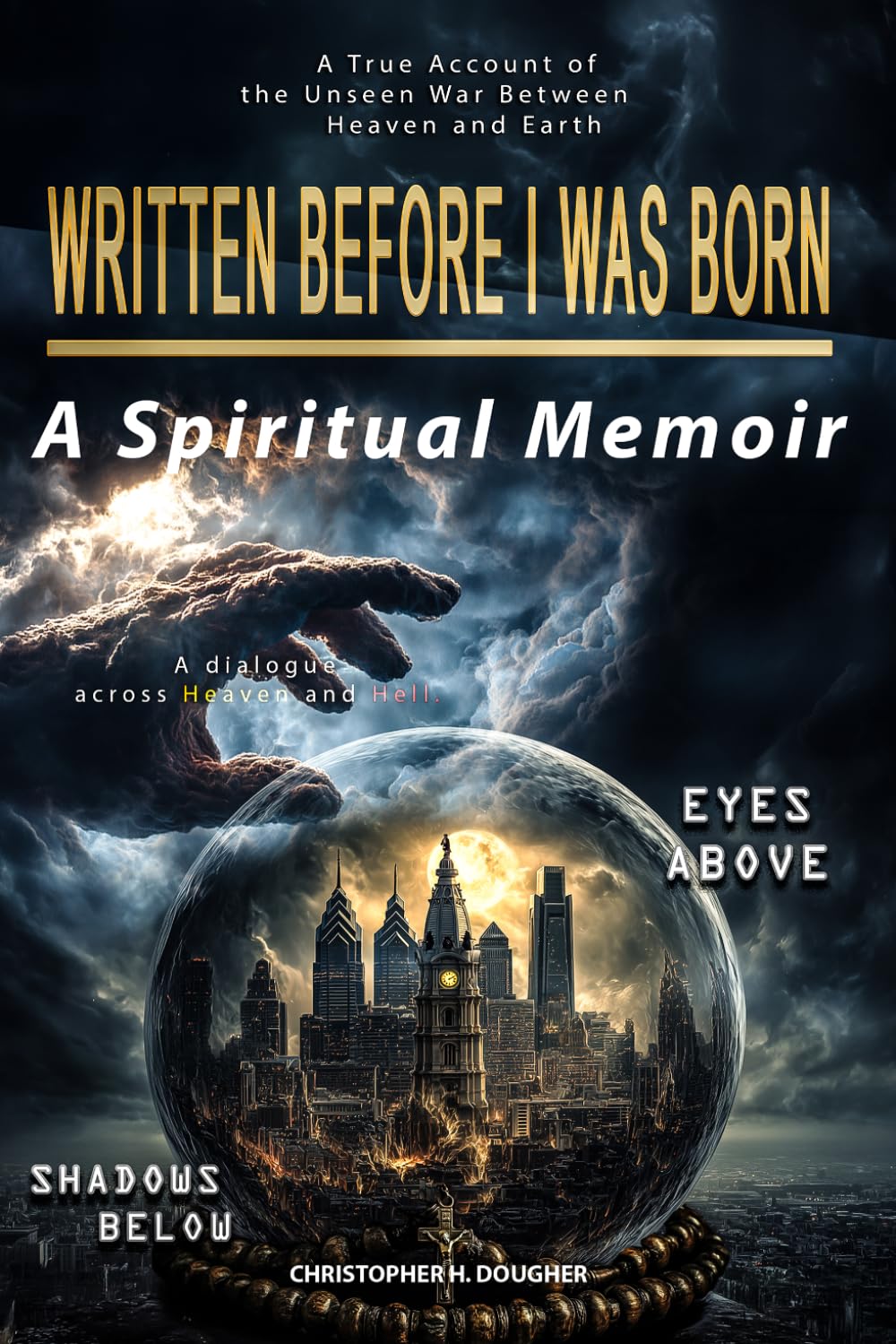 Written Before I Was Born: Eyes Above, Shadows Below