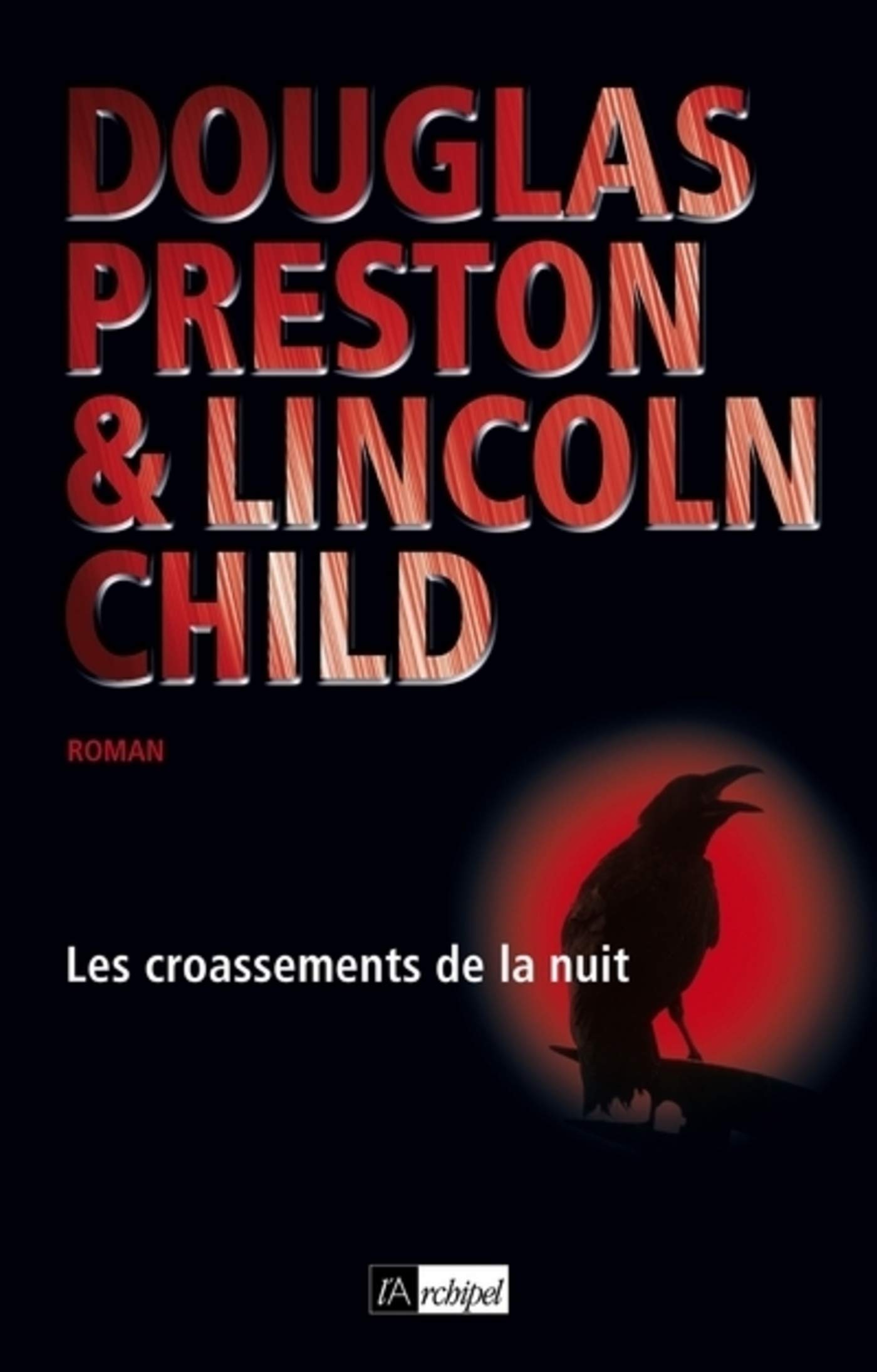 Les croassements de la nuit (ARCHIPEL.ARCHIP) (French Edition)