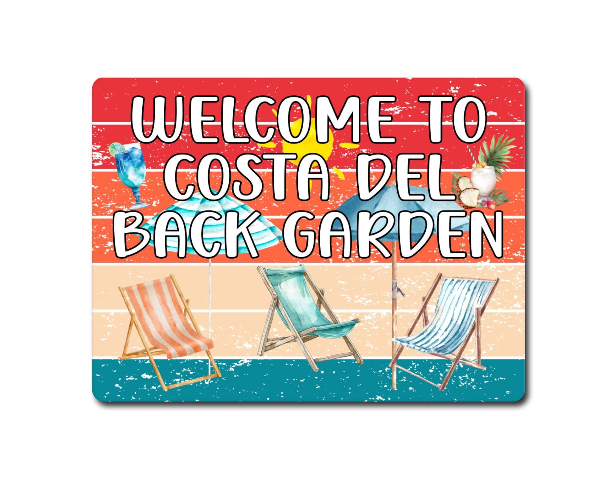 Decalarama Garden Metal Sign Gift – Welcome To Costa Del Back Garden - Family Fun Home Novelty Aluminium Present