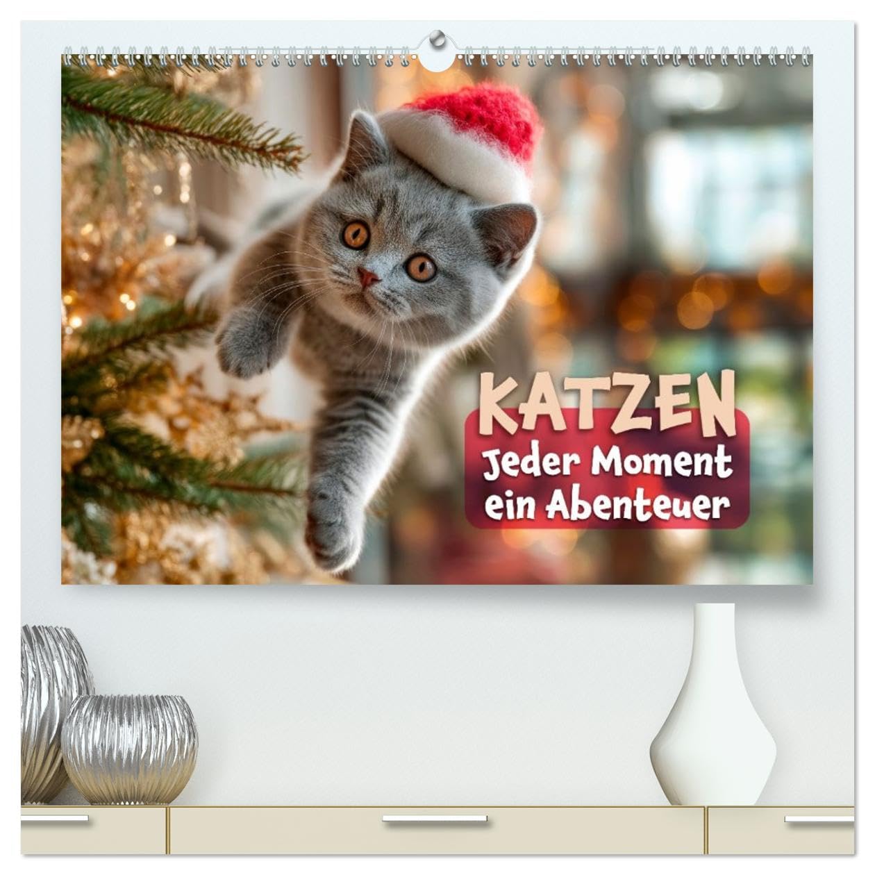 Katzen - Jeder Moment ein Abenteuer (hochwertiger Premium Wandkalender 2027 DIN A2 quer), Kunstdruck in Hochglanz: Chaos mit Charme (CALVENDO Tiere)