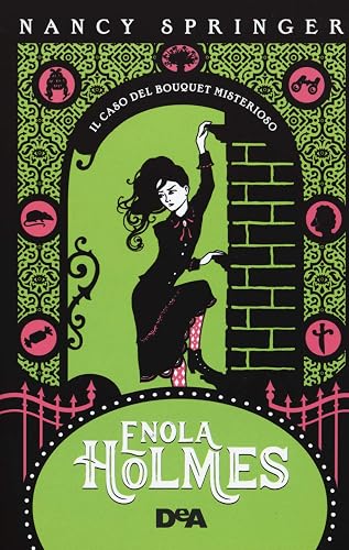 Il caso del bouquet misterioso. Enola Holmes (Vol. 3)