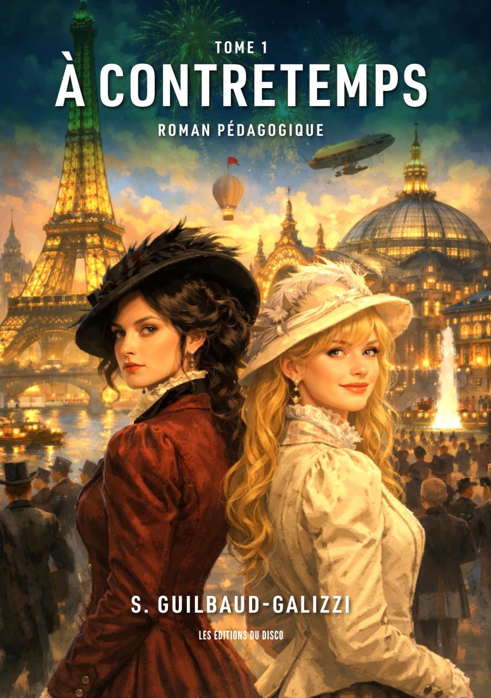 À CONTRETEMPS: TOME 1