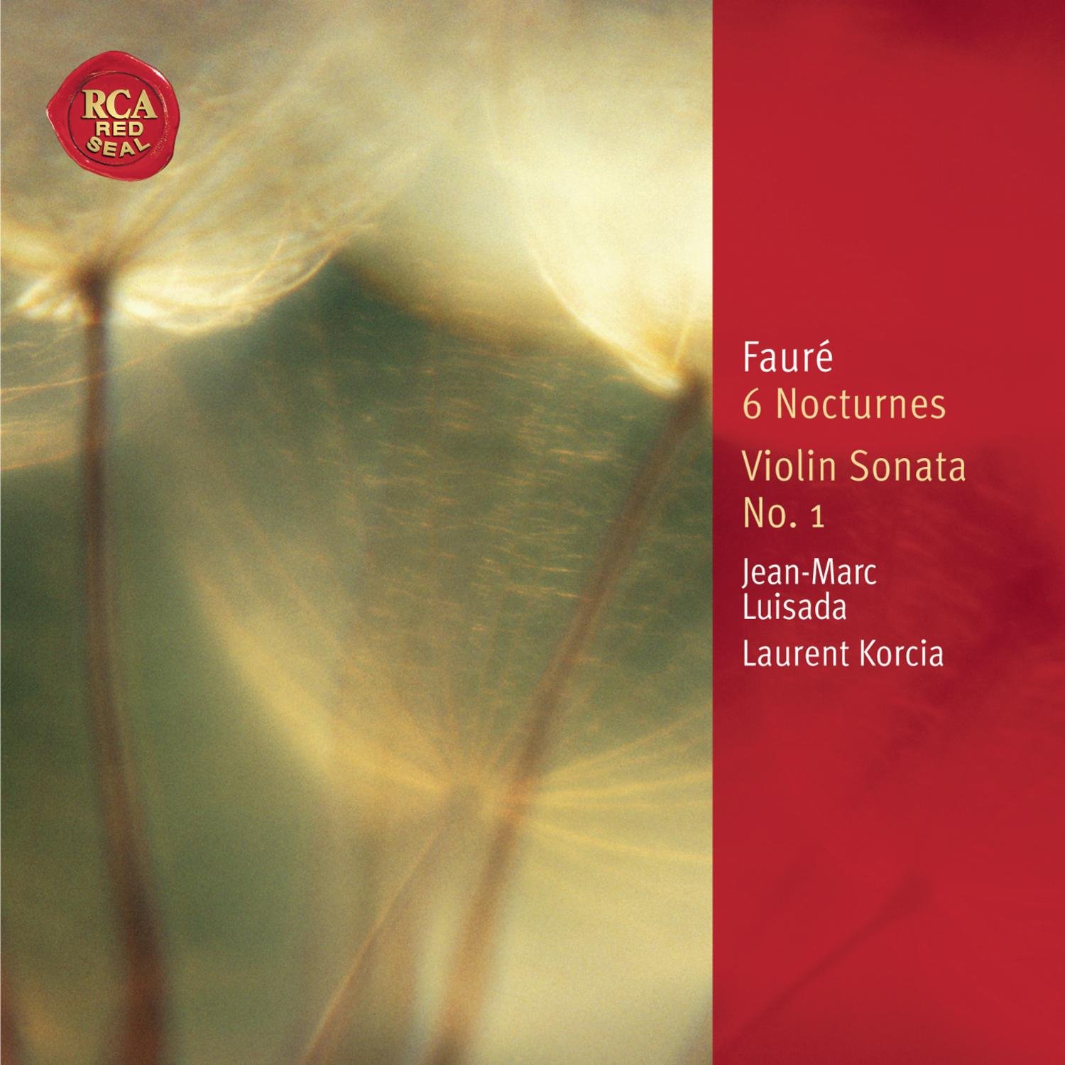 Fauré: 6 Nocturnes; Violin Sonata [Audio CD] Luisada, Jean Marc