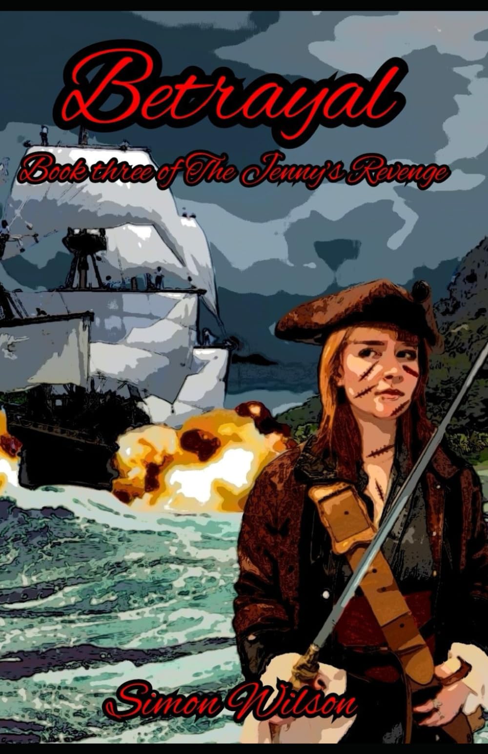 Betrayal: Book three of the Jenny's Revenge