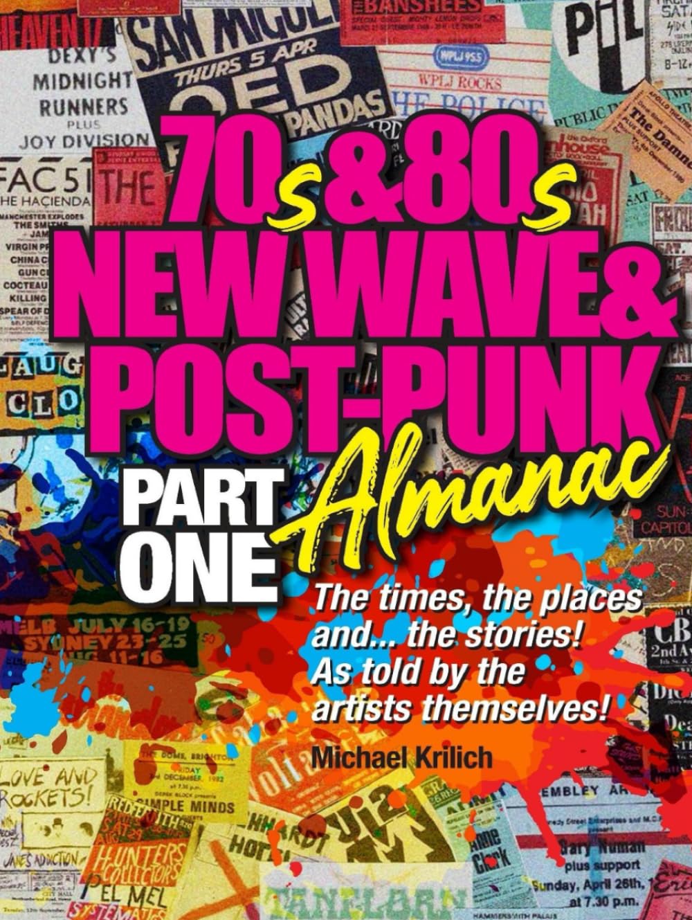 The 70s & 80s New Wave & Post-Punk Almanac: Part I: Part One
