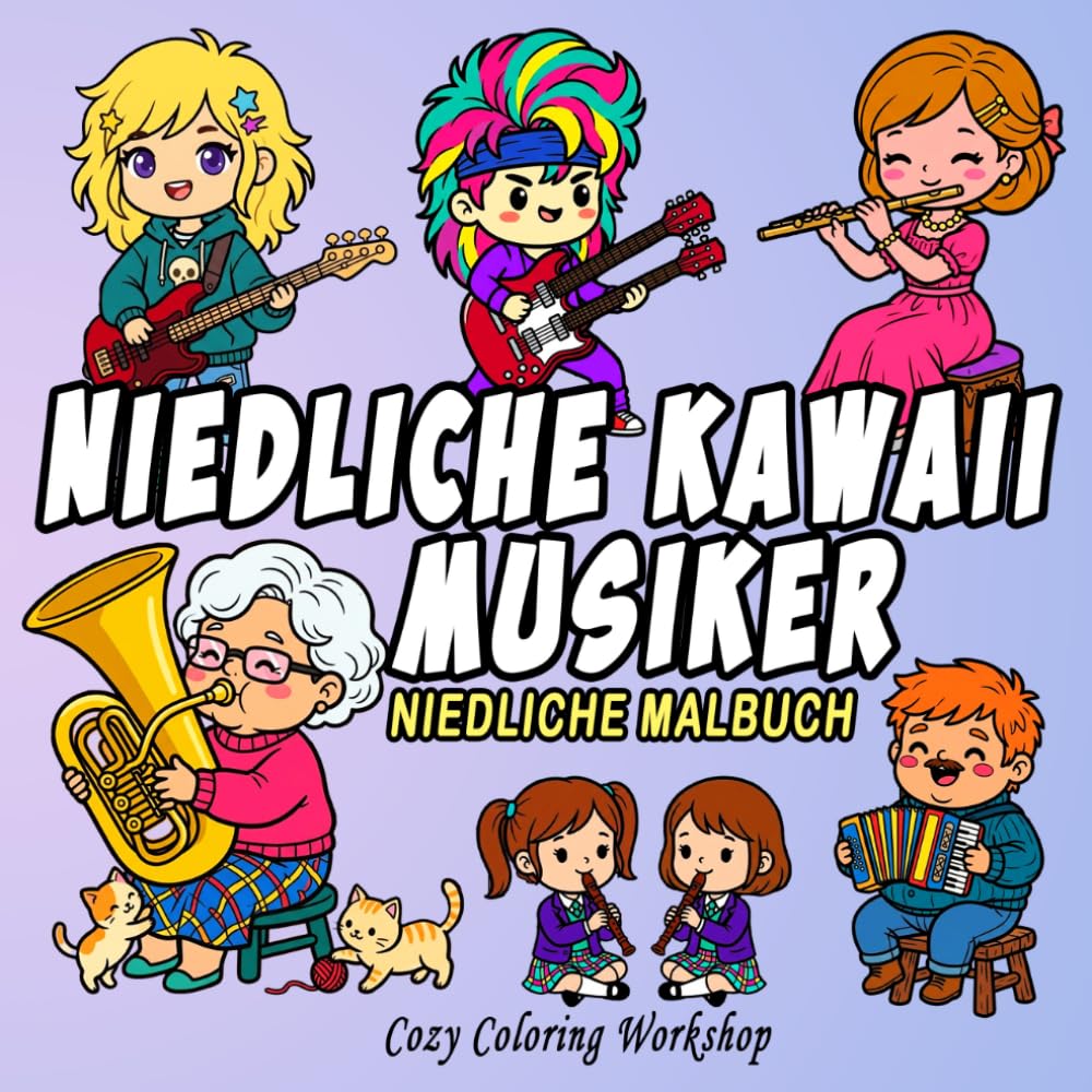 Niedliche Kawaii-Musiker: Ein entspannendes Malbuch für Musikliebhaber mit Instrumenten, Musikern und entzückenden Chibi-Kawaii-Charakteren (Niedliche & kräftige Chibi-Malbücher)