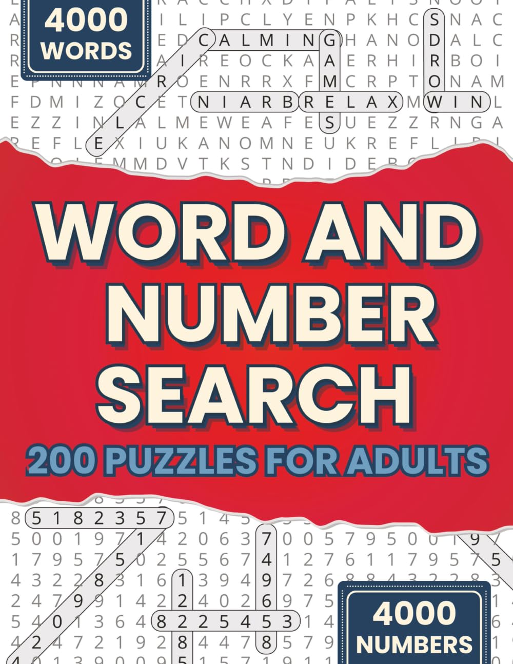 Word and Number Search Puzzle Books for Adults: Find 4000 Words and 4000 Numbers in 200 Puzzles With Solutions (A Number Search for Every Season)