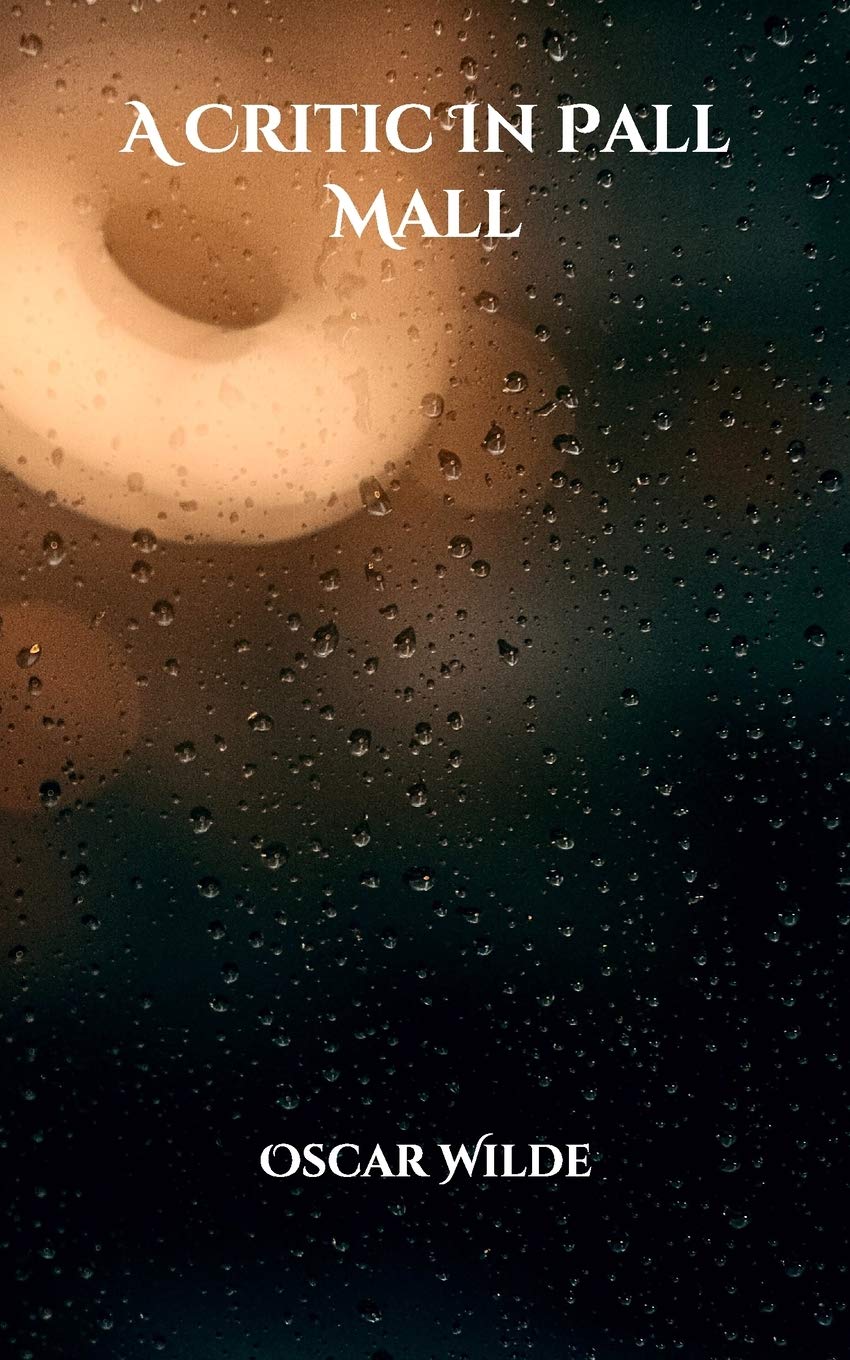 A Critic In Pall Mall