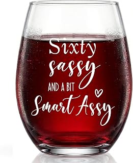 Sixty Sassy and a B-- Smart Assy Wine Glass Gift- 60th Birthday Gifts for Women - Funny Birthday Gift Ideas for Women, Best Friends, Mom, Daughter, Sister, Aunt, Coworkers, Grandma, Wife (60th)