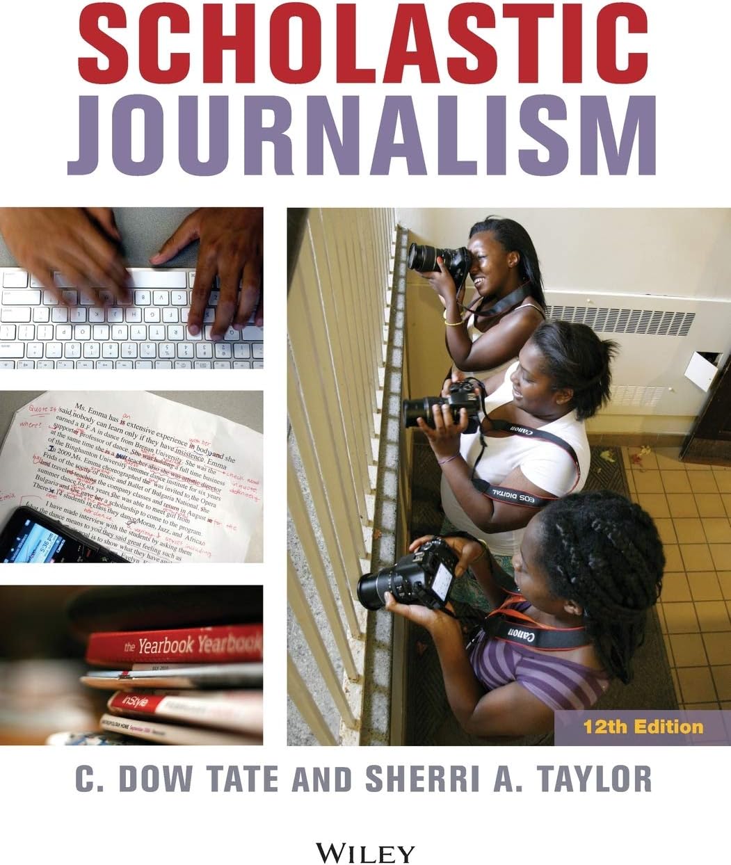 Scholastic Journalism 12th Edition