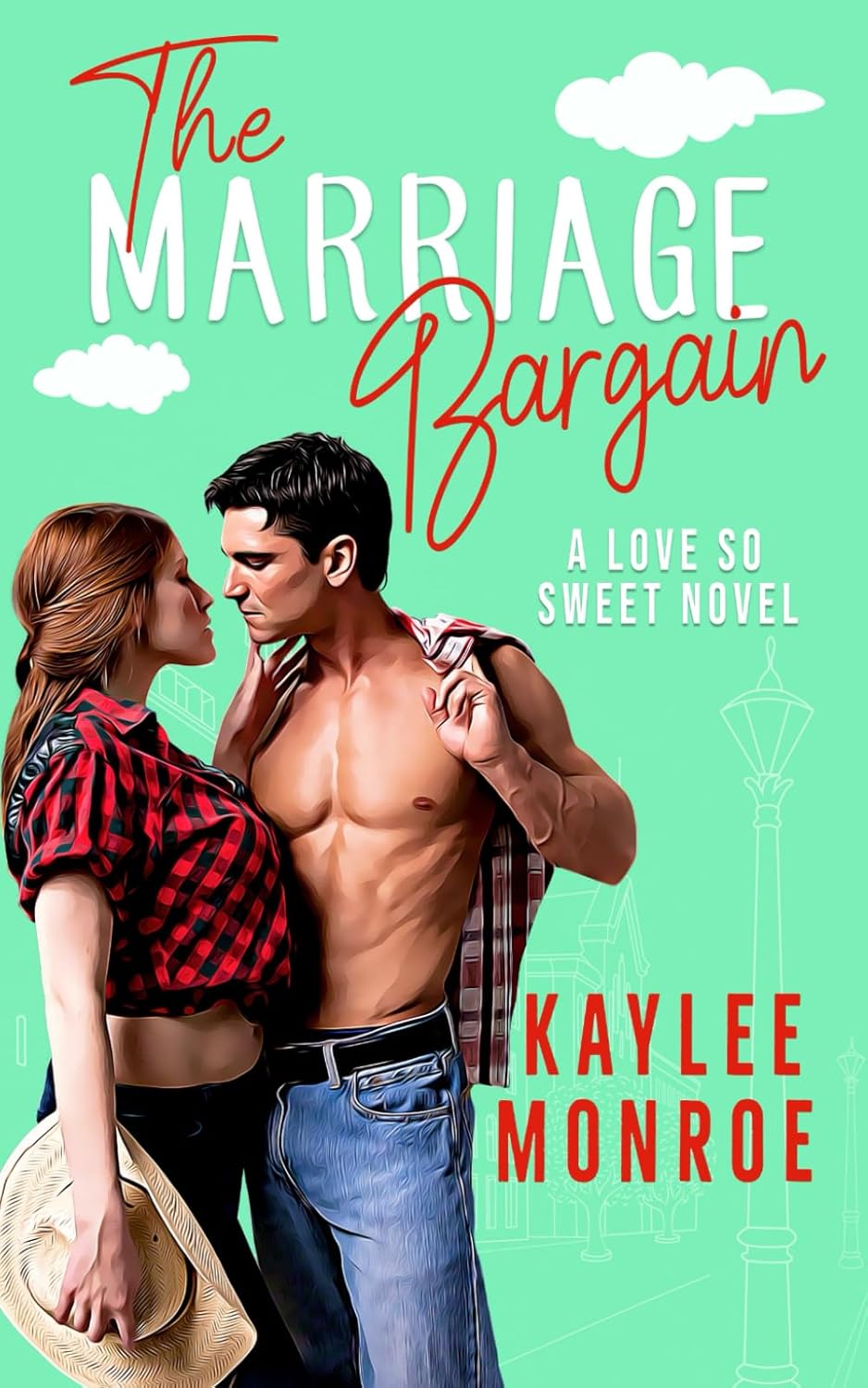 The Marriage Bargain: A Marriage of Convenience Romance: 4 (A Love So Sweet Novel)