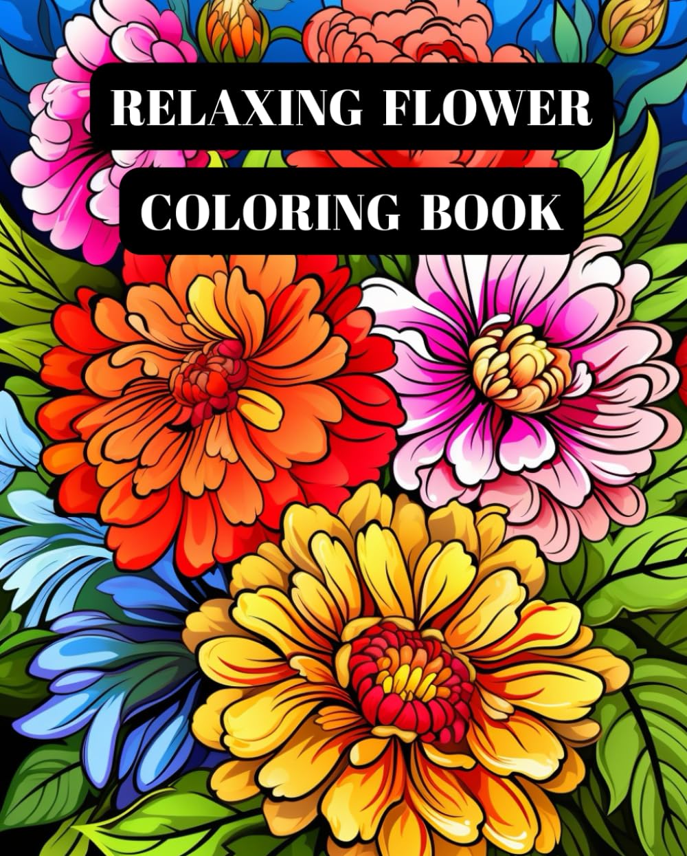 Relaxing Flower Coloring Book: Peaceful Petals: A Relaxing Escape in Color