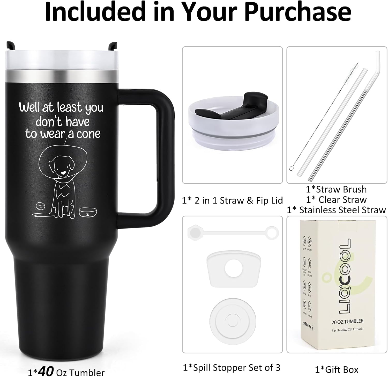 LiqCool 'Well At Least You're Not Wearing a Cone' Black 40oz Tumbler - Unique Get Well Gift for Men & Women, Supportive Recovery Present for Patients, Comforting Pick-Me-Up for Tough Times - Image 6
