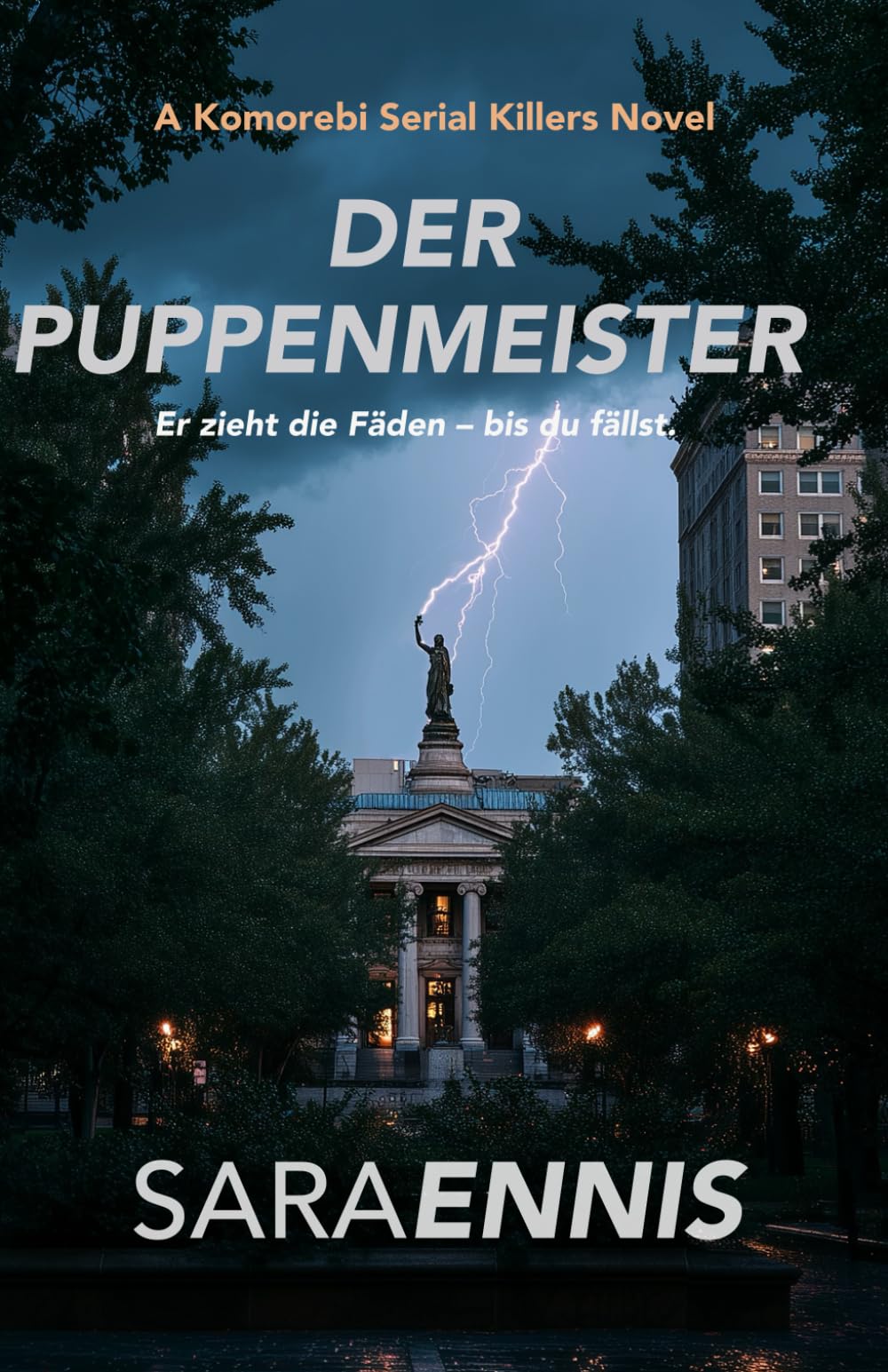 Der Puppenmeister: Ein Komorebi-Thriller (Ein Komorebi-Psychothriller)