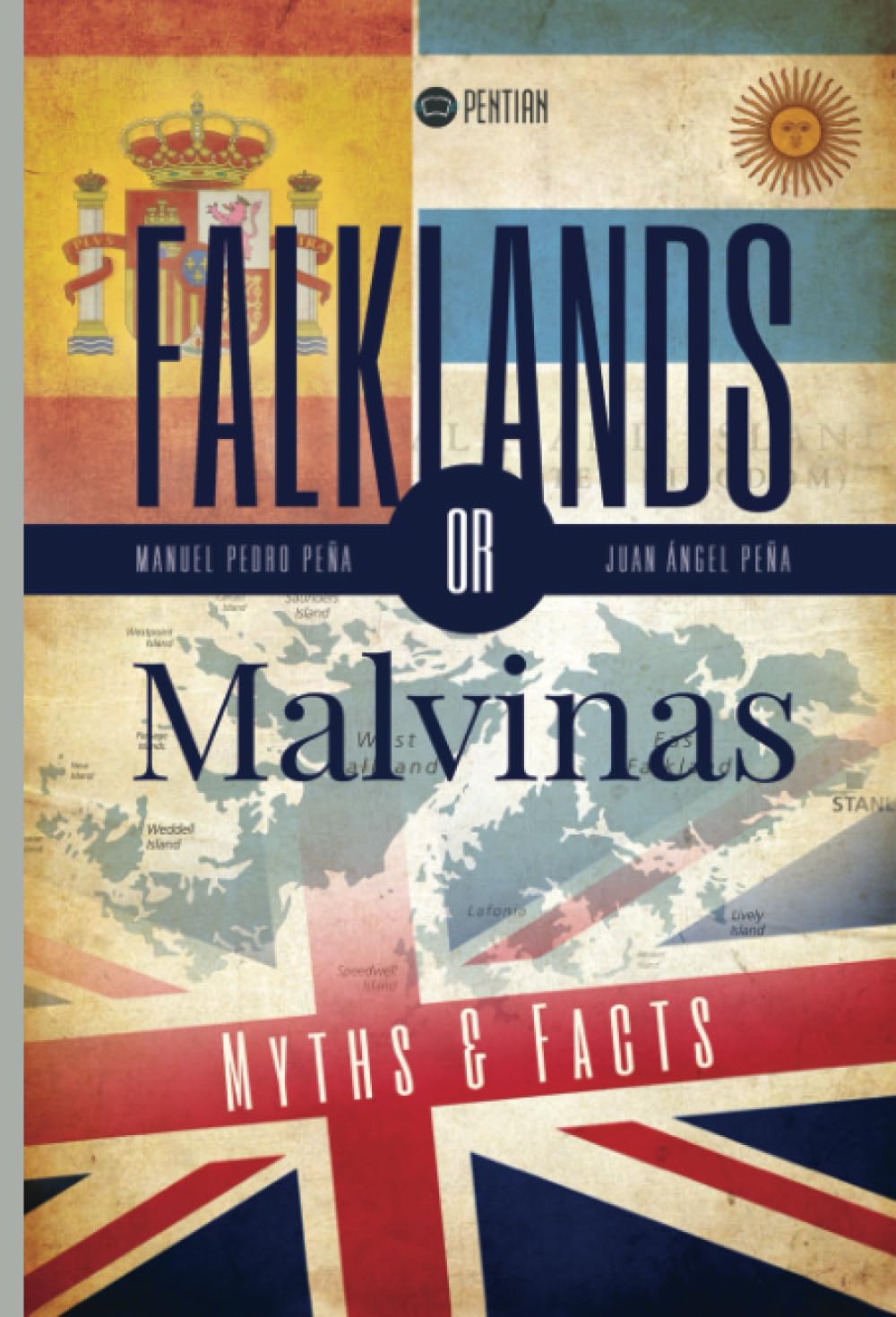 Falklands or Malvinas: Myths & facts