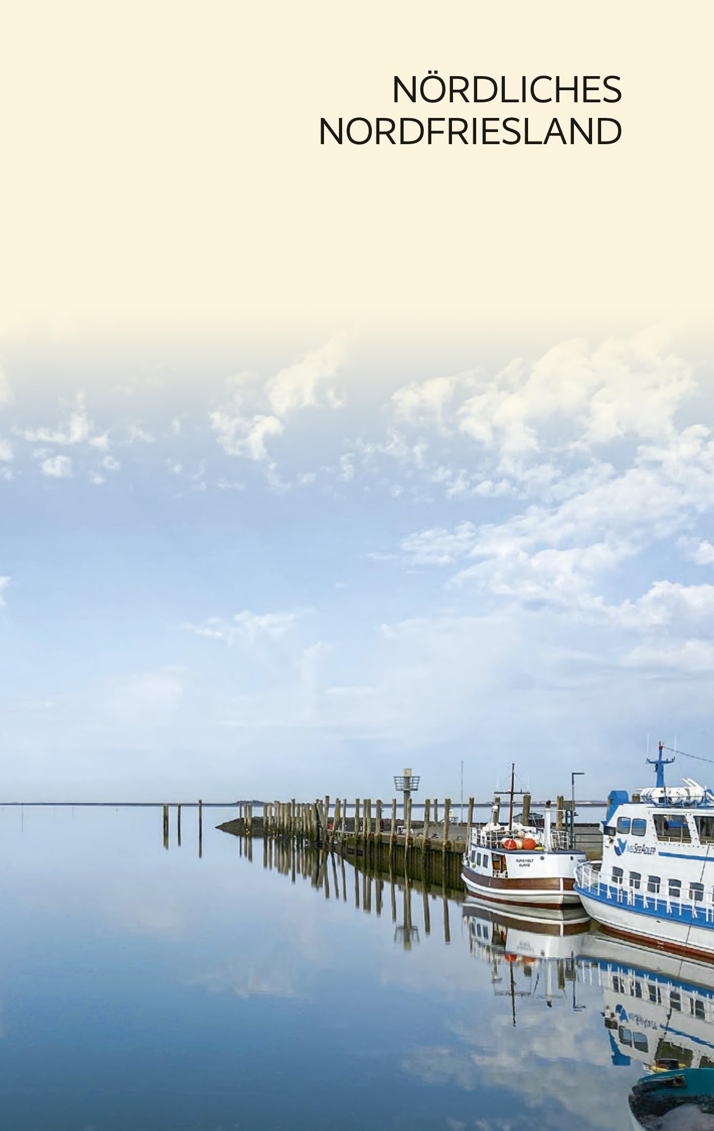 TRESCHER Reiseführer Nordfriesland: Sylt, Amrum, Föhr, Halligen, Husum, St. Peter-Ording, Eiderstedt und Hinterland. Mit Wanderungen und Radtouren