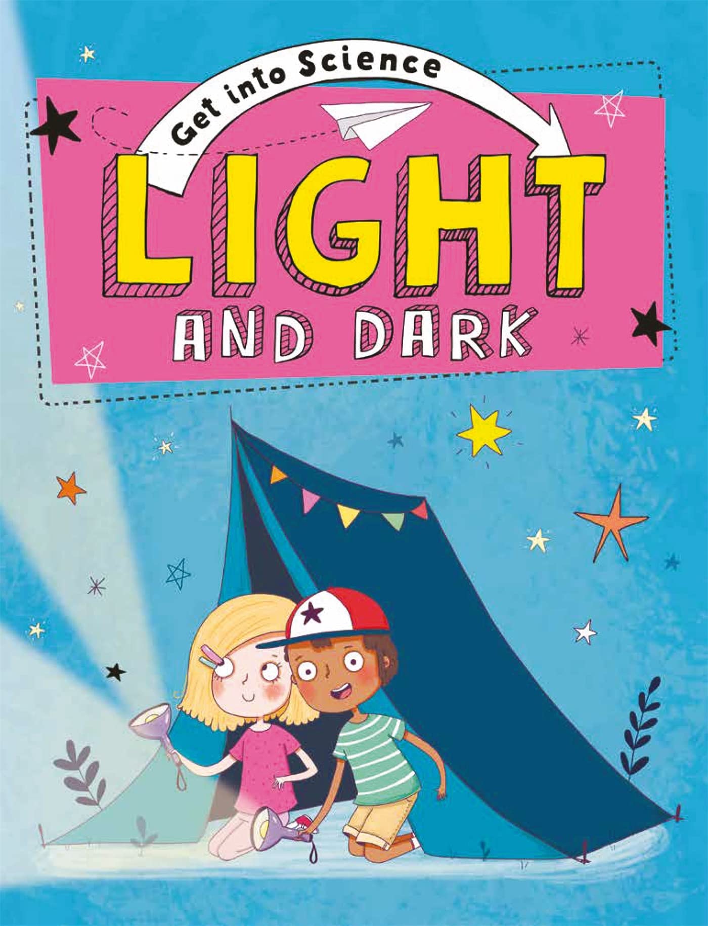 Light and Dark (Get Into Science)