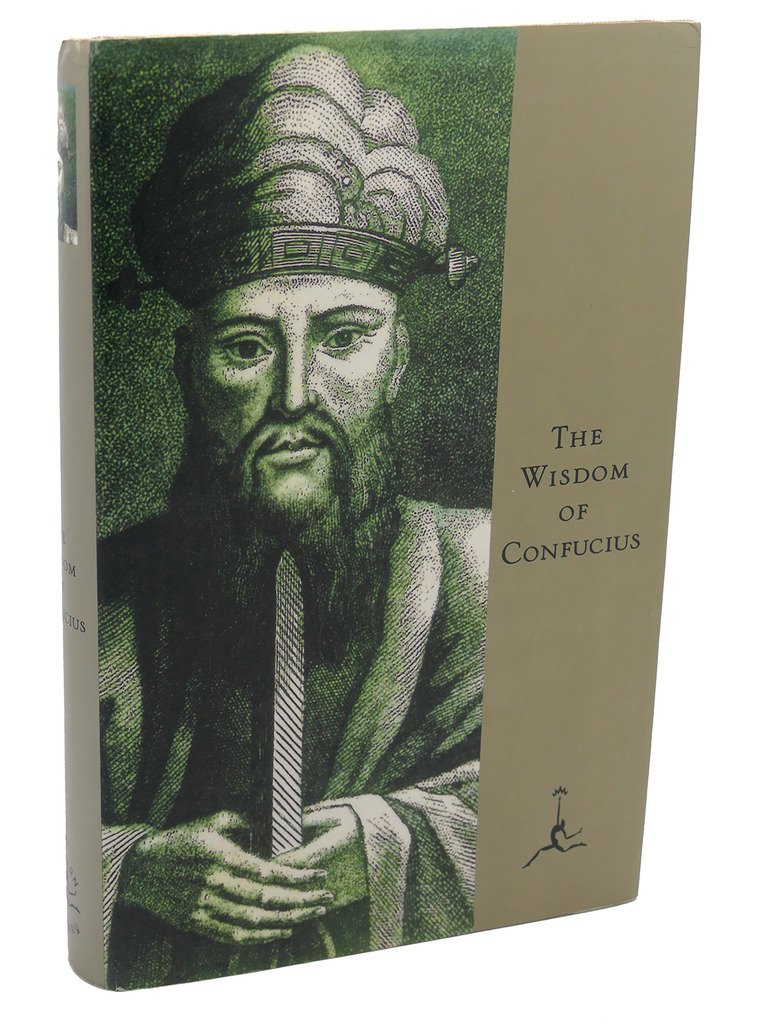 The Wisdom of Confucius (The Modern Library of the World's Best Books)