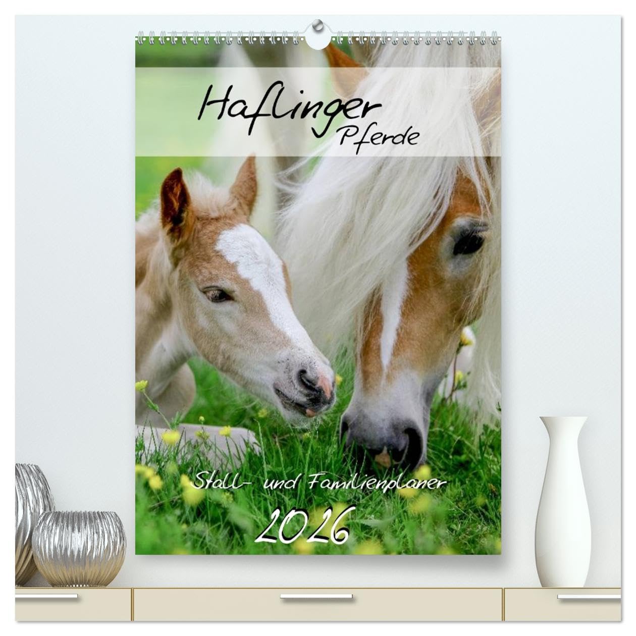 Haflinger Pferde - Stall- und Familienplaner 2026 (hochwertiger Premium Wandkalender 2026 DIN A2 hoch), Kunstdruck in Hochglanz: Stallplaner und ... Blick mit Haflinger Pferden (CALVENDO Tiere)