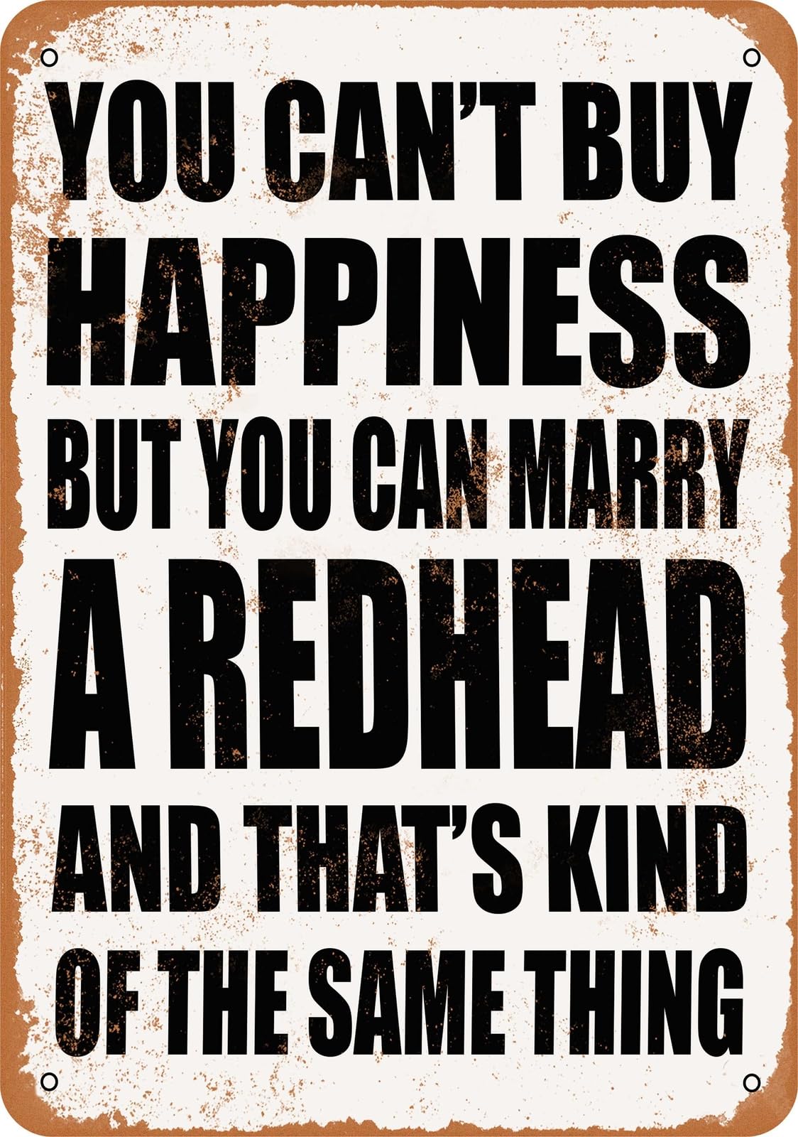 Metal Sign - Marry a REDHEAD - Vintage Look home decor