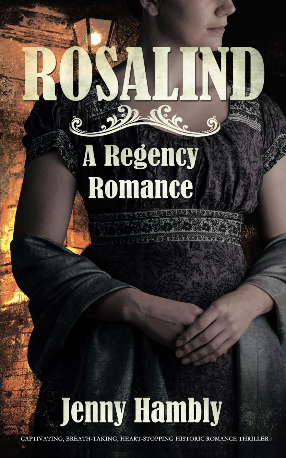 ROSALIND: A Regency Romance: 1 (Bachelor Brides)